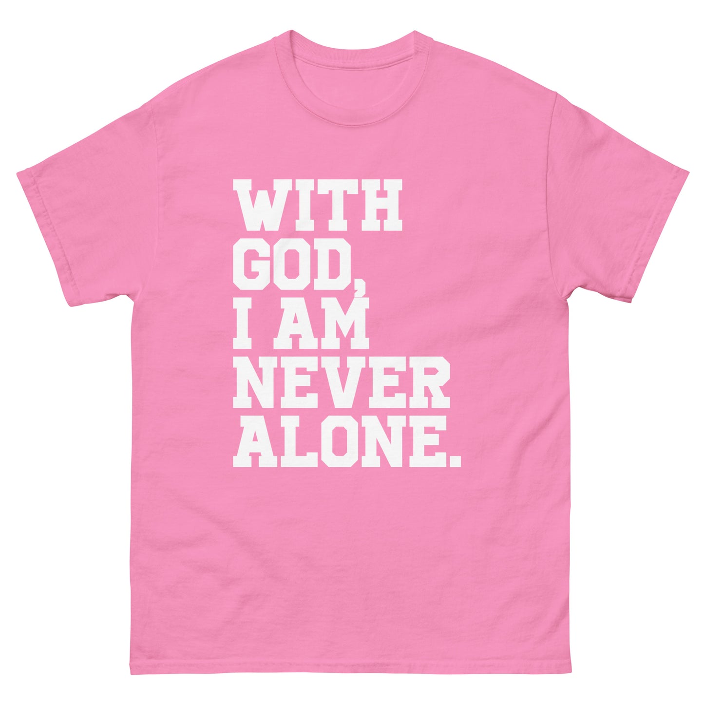With God, I am never alone (White design) - Men's classic tee