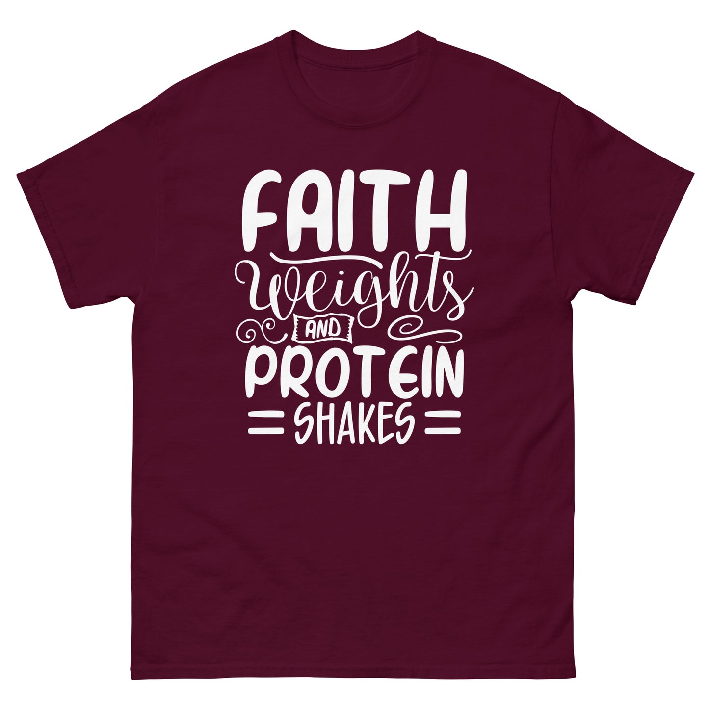 Faith weights and protein shakes (White design) - Men's classic tee