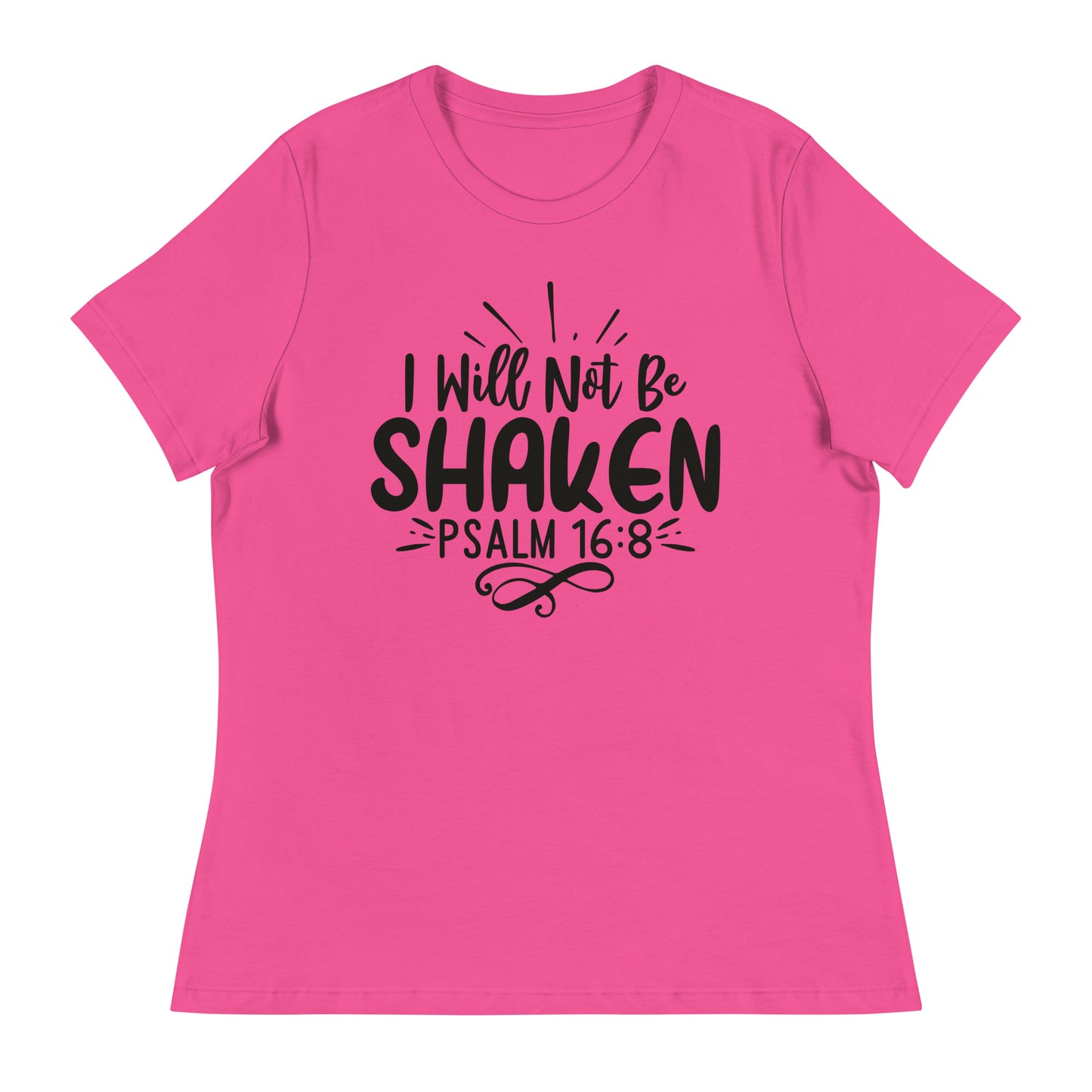 I Will Not Be Shaken (Black design) - Women's Relaxed T-Shirt
