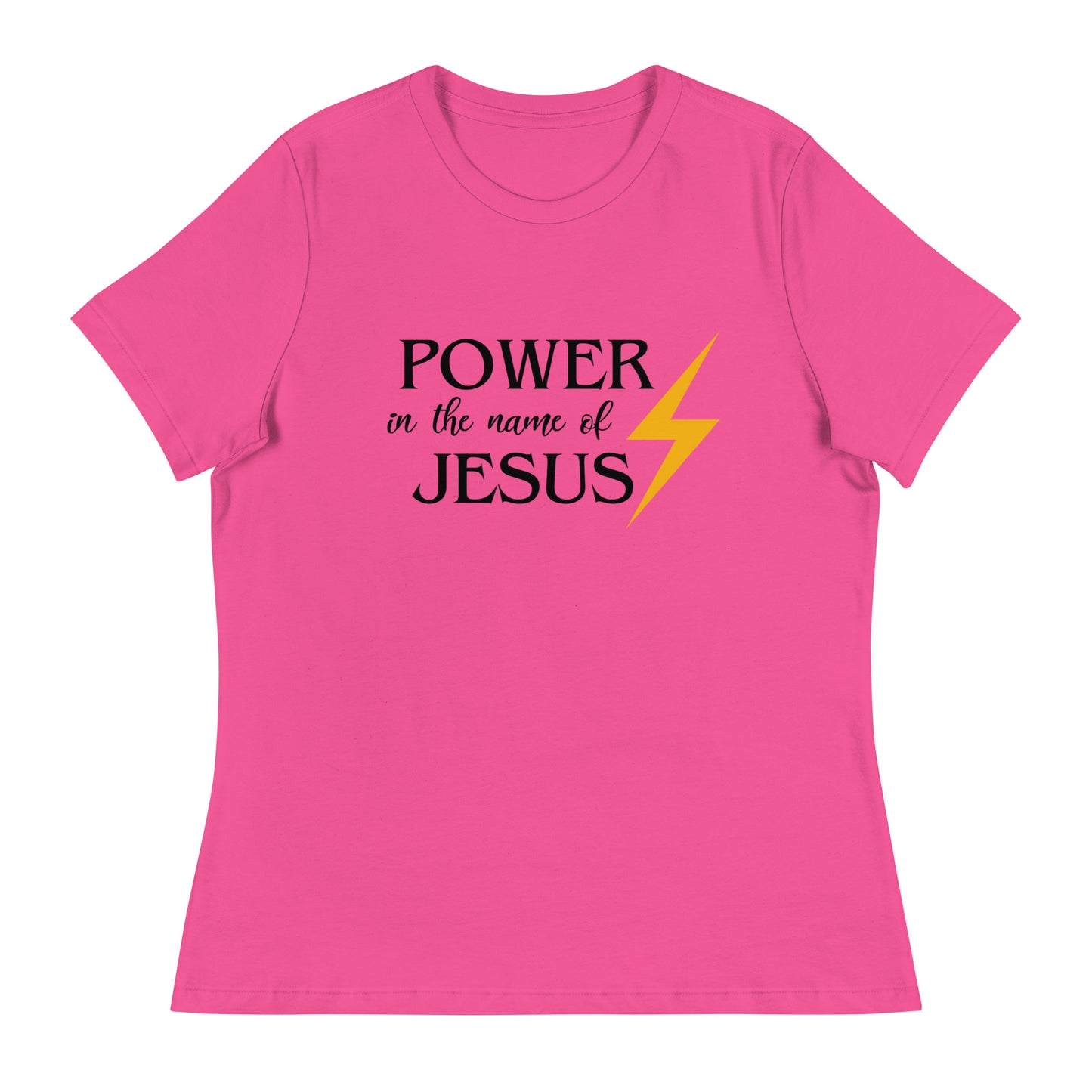 Power in the Name of Jesus - Women's Relaxed T-Shirt