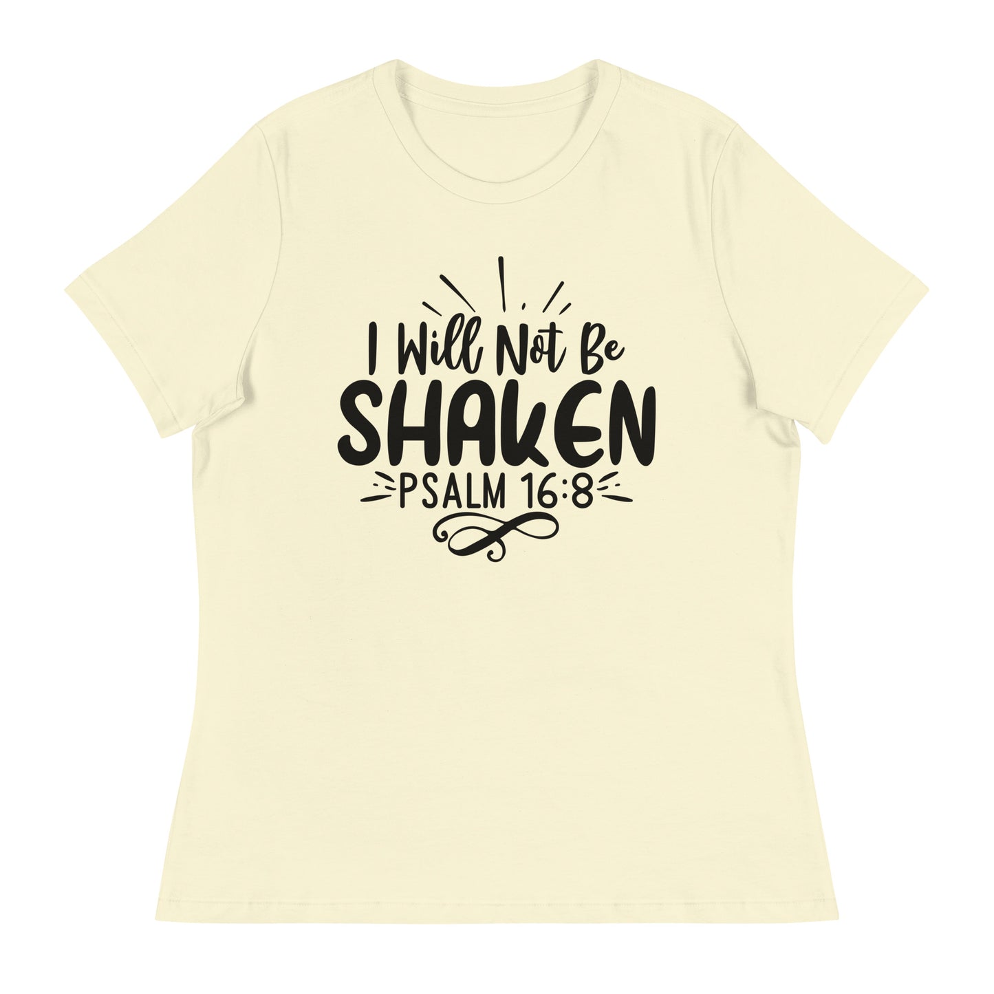 I Will Not Be Shaken (Black design) - Women's Relaxed T-Shirt