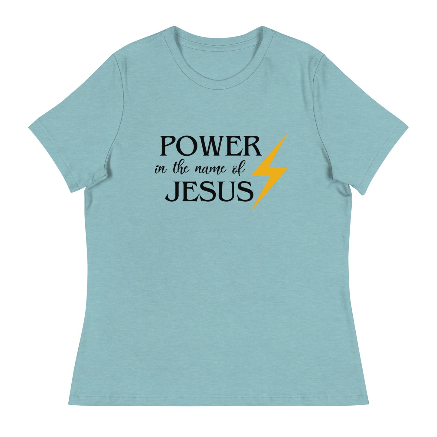 Power in the Name of Jesus - Women's Relaxed T-Shirt