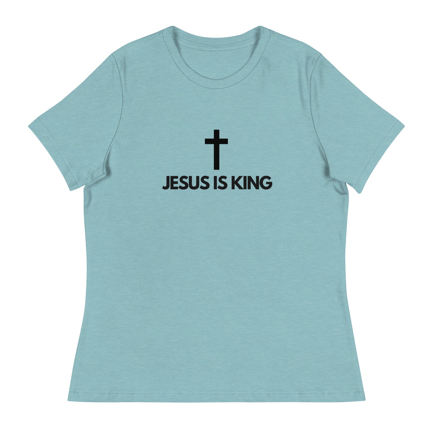 Jesus is a King - Women's Relaxed T-Shirt