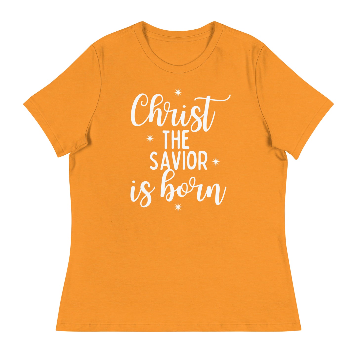 Christ the Savior is Born - Women's Relaxed Christmas T-Shirt