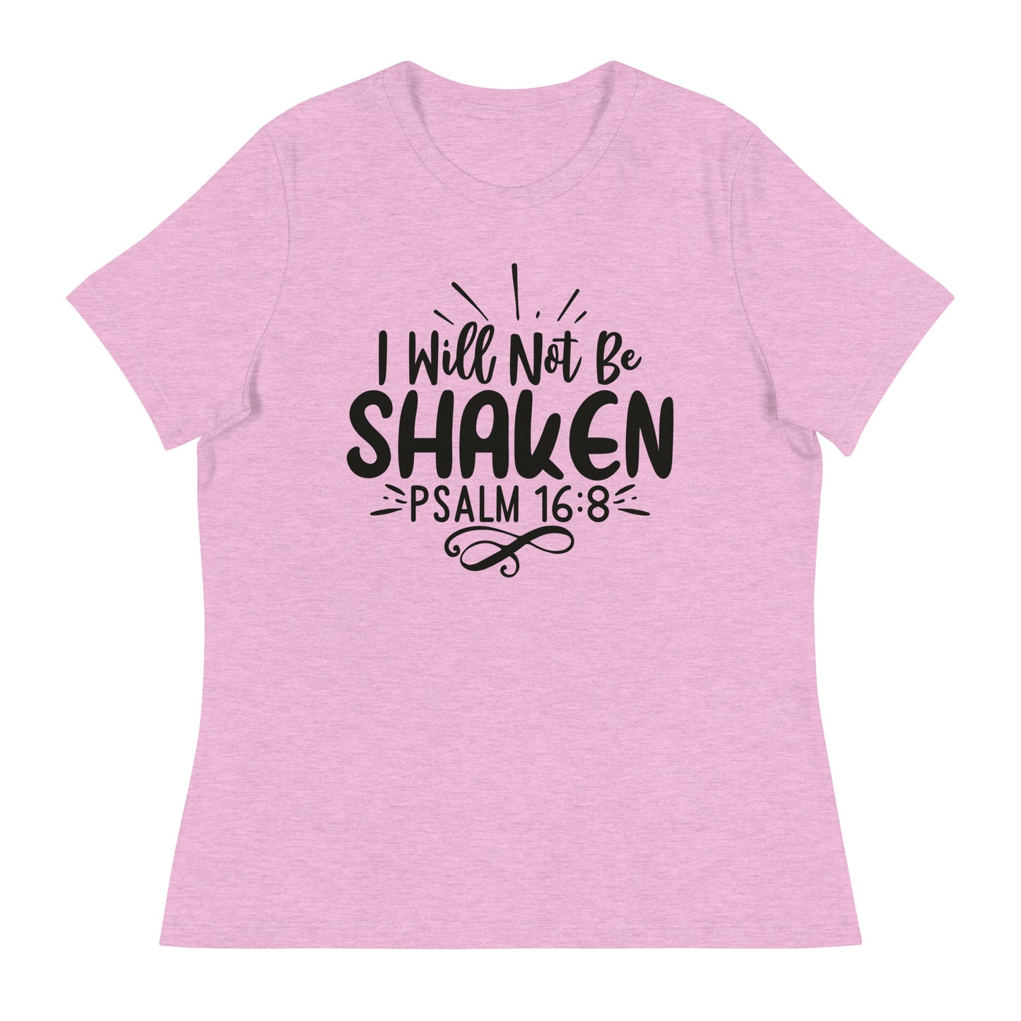 I Will Not Be Shaken (Black design) - Women's Relaxed T-Shirt