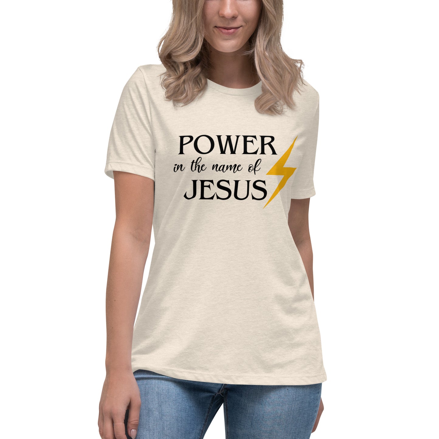 Power in the Name of Jesus - Women's Relaxed T-Shirt