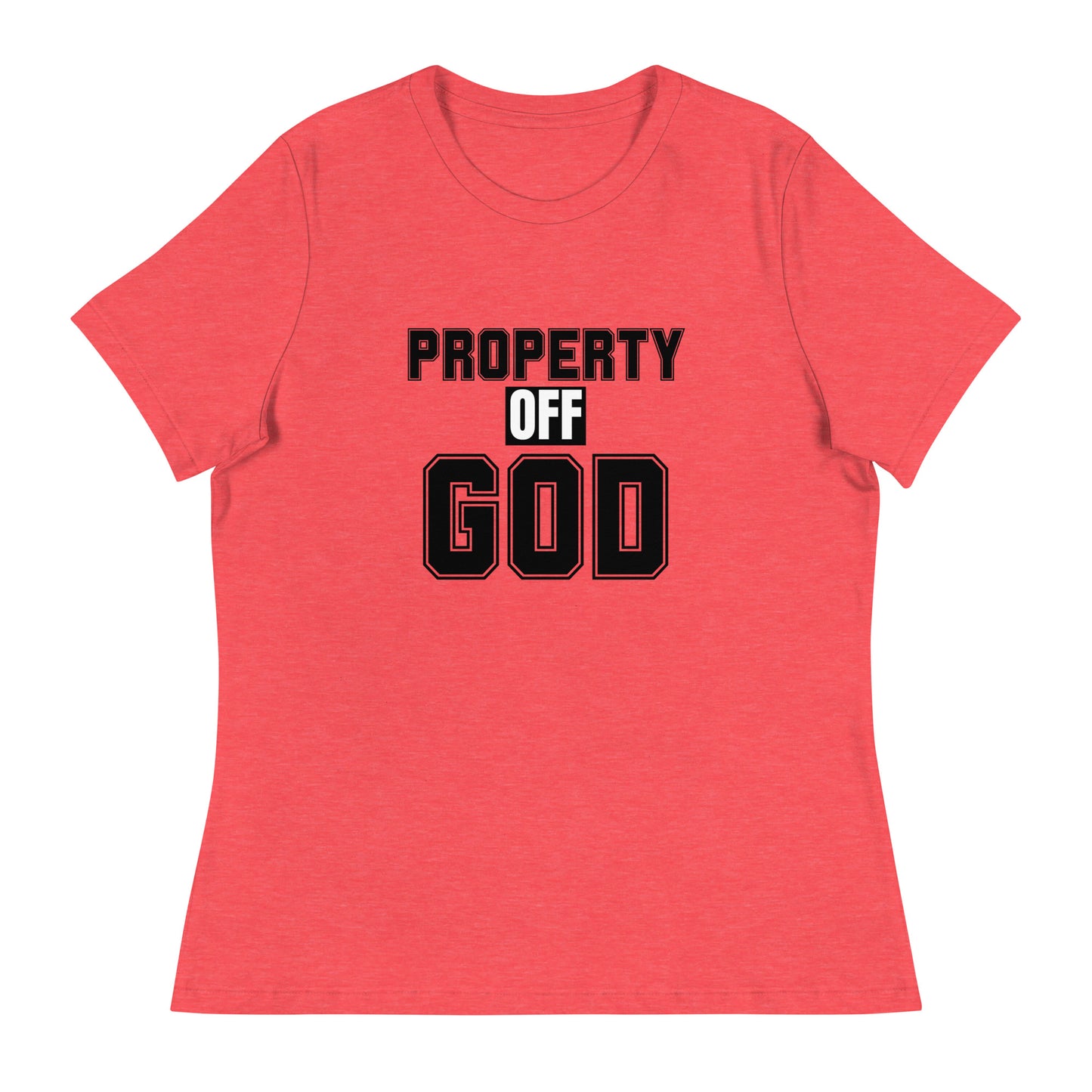 Property off god - Women's Relaxed T-Shirt