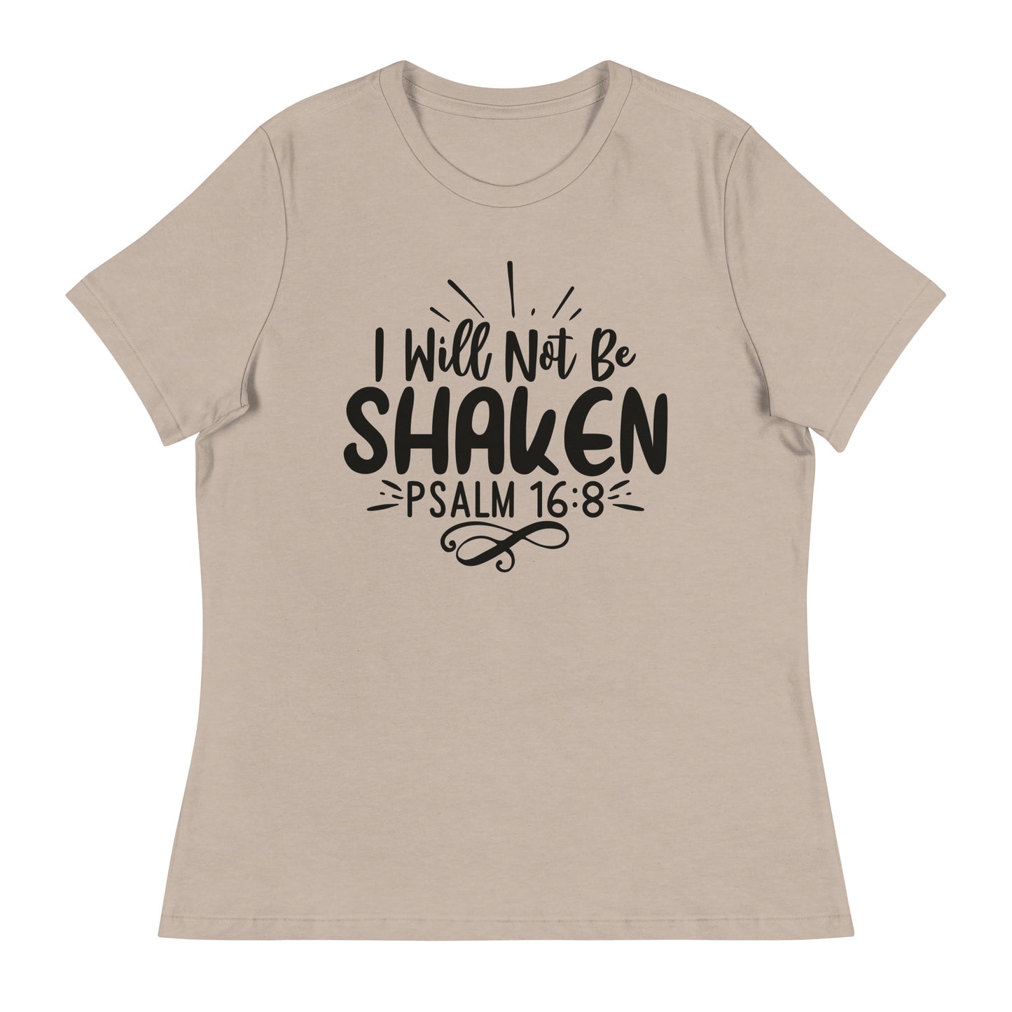 I Will Not Be Shaken (Black design) - Women's Relaxed T-Shirt