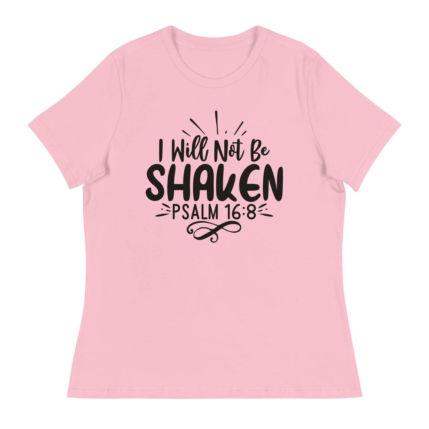 I Will Not Be Shaken (Black design) - Women's Relaxed T-Shirt