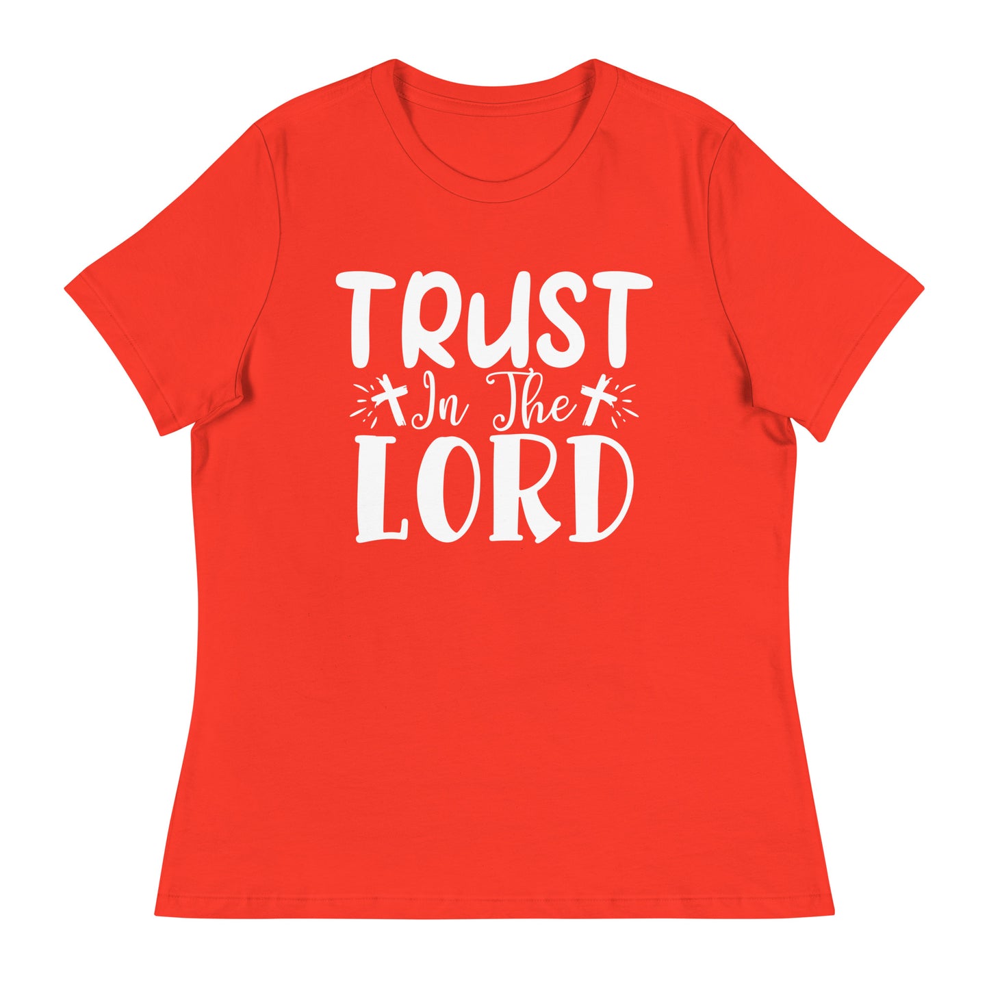 Trust in the Lord (White design) - Women's Relaxed T-Shirt