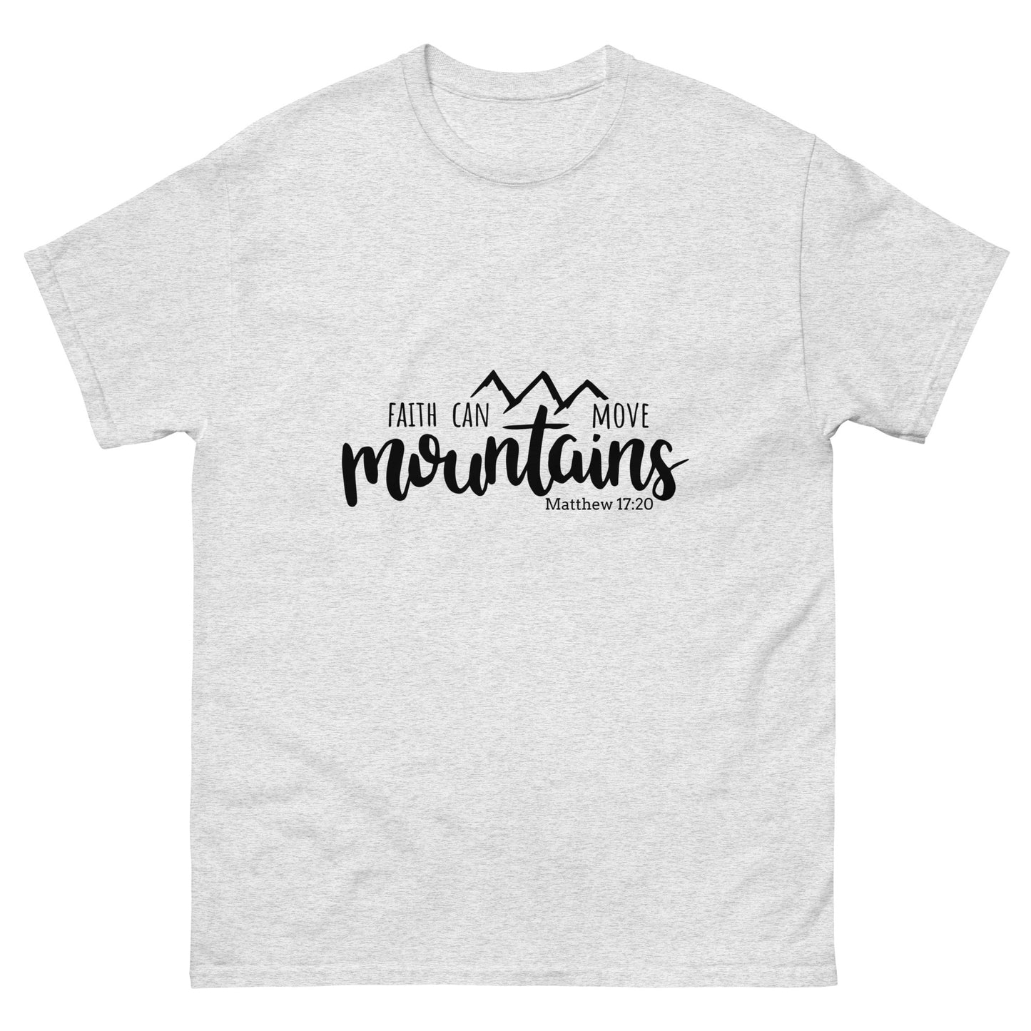 Faith Can Move Mountains (Black design) - Men's classic tee