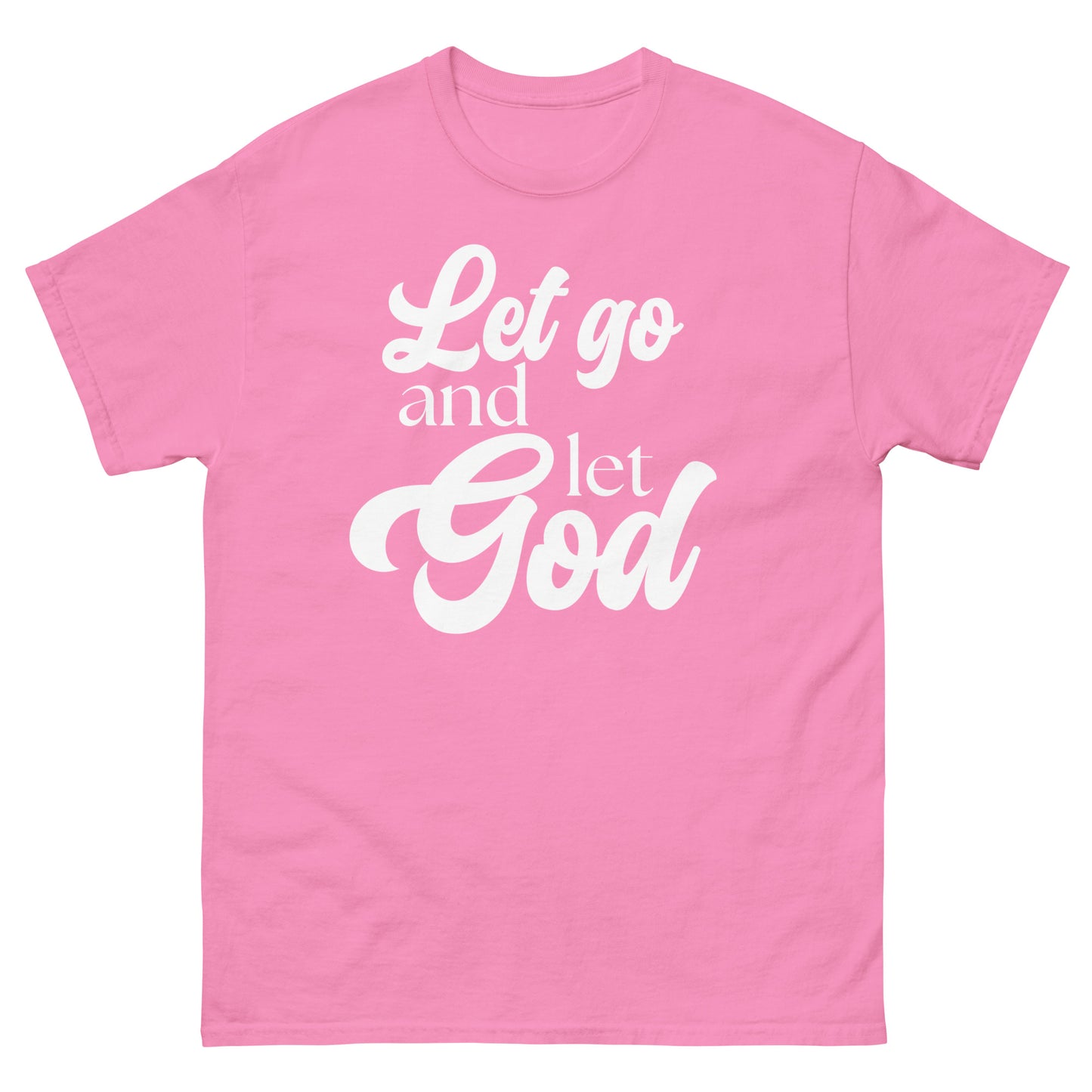 Let Go and let God (White design) - Men's classic tee