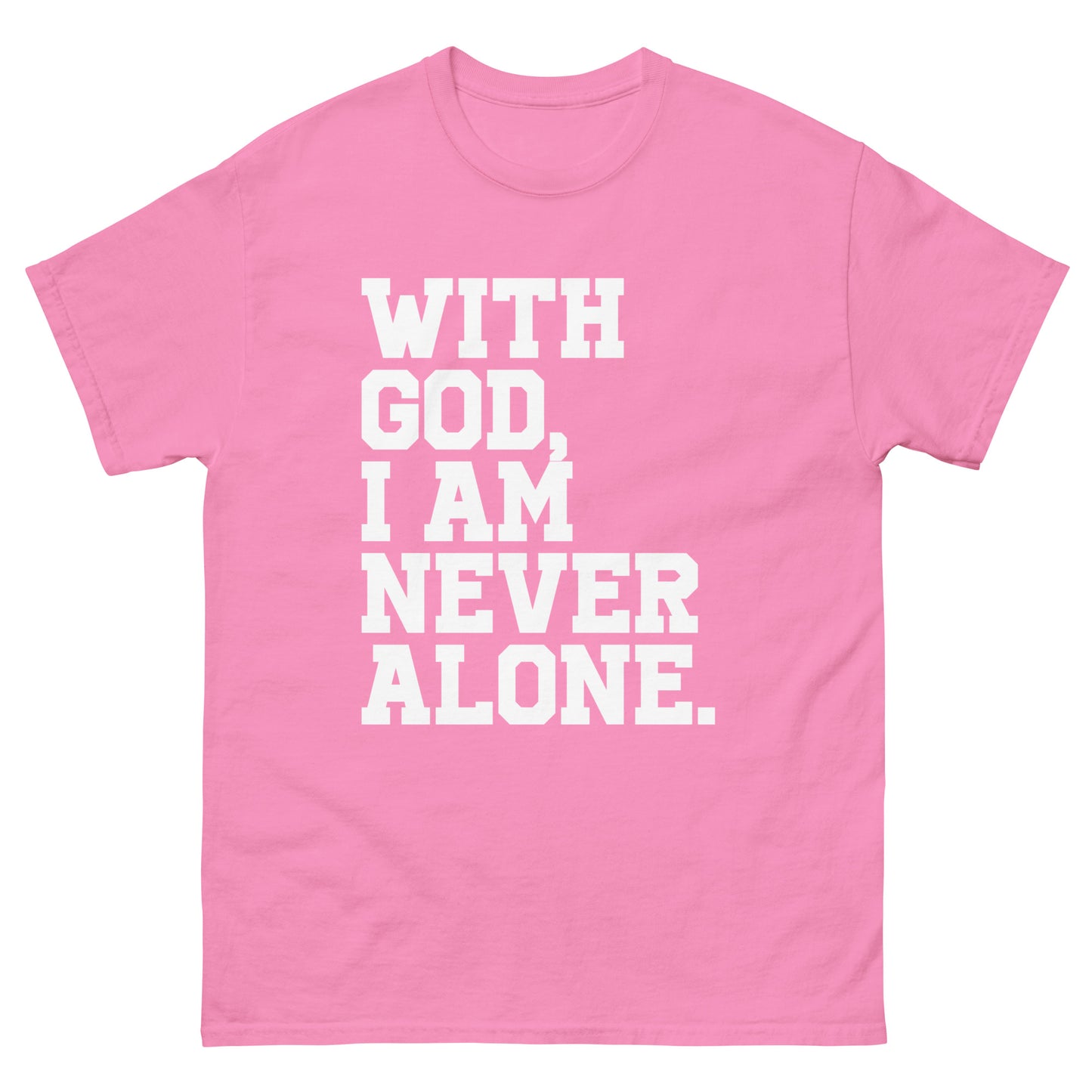 With God, I am never alone (White design) - Men's classic tee