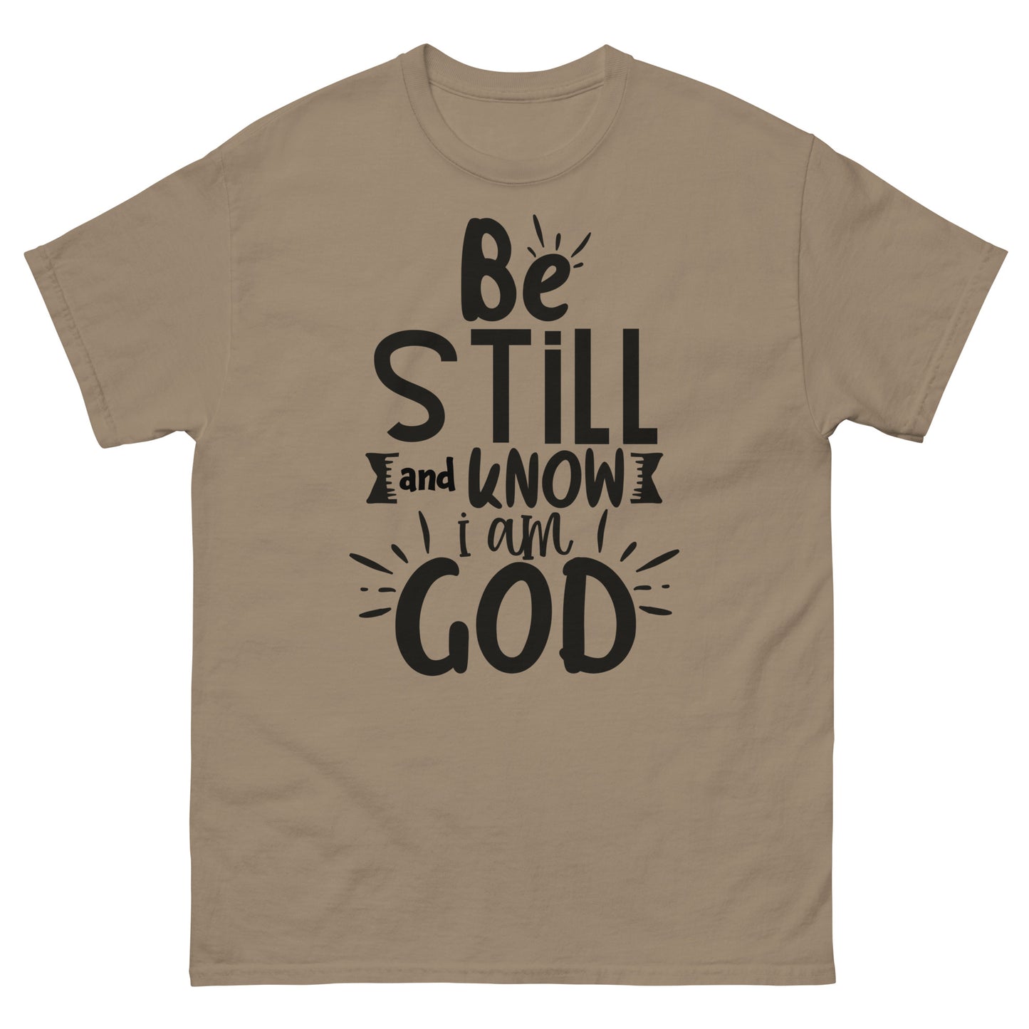 Be Still and Know I Am God (Black design) - Men's classic tee