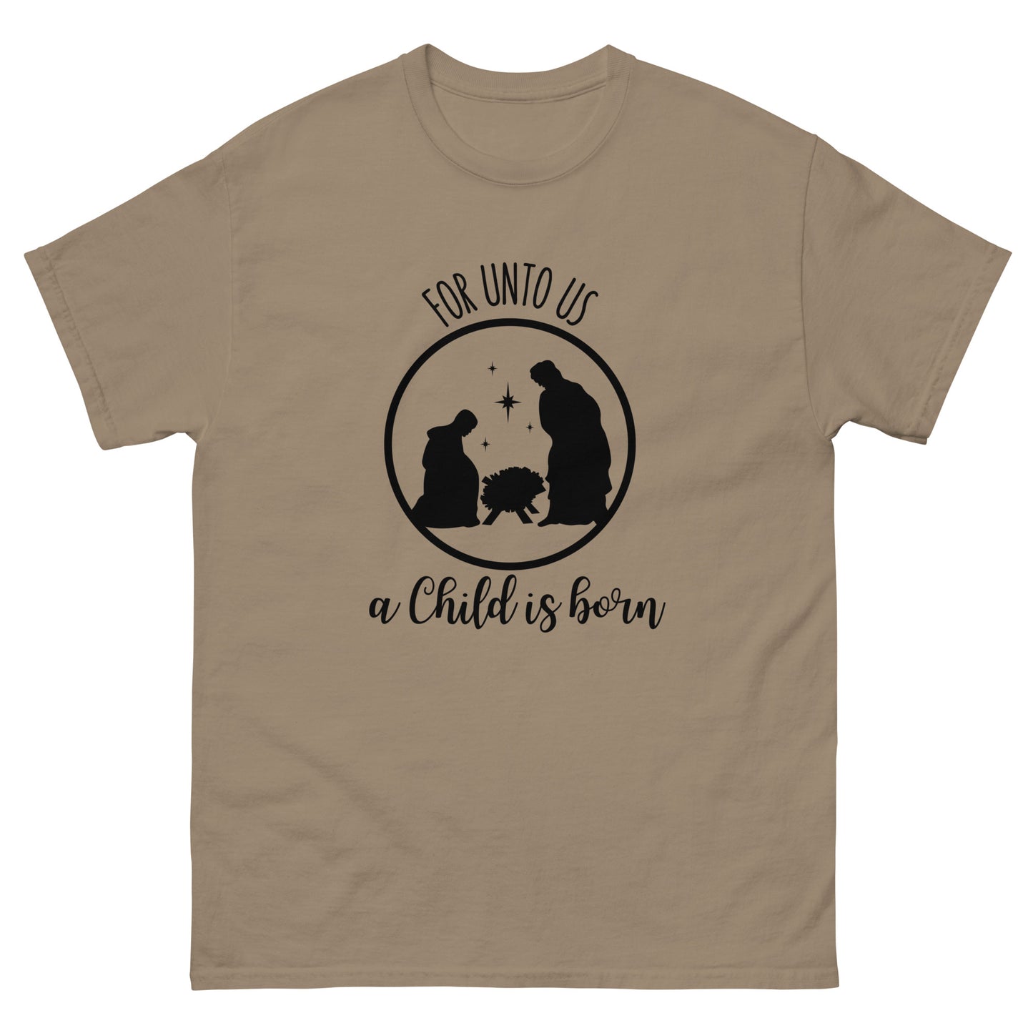 For unto us a child is born - Men's classic Christmas tee