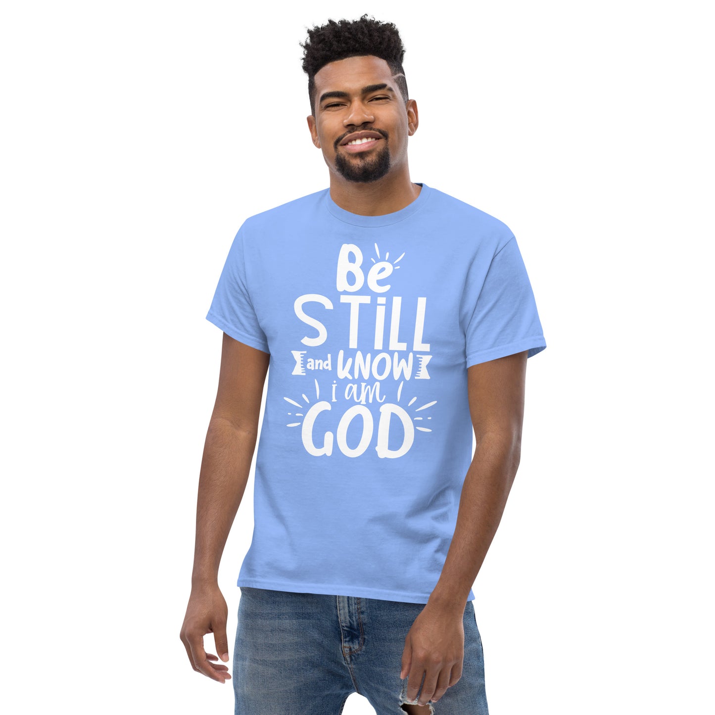 Be Still and Know I Am God (White design) - Men's classic tee