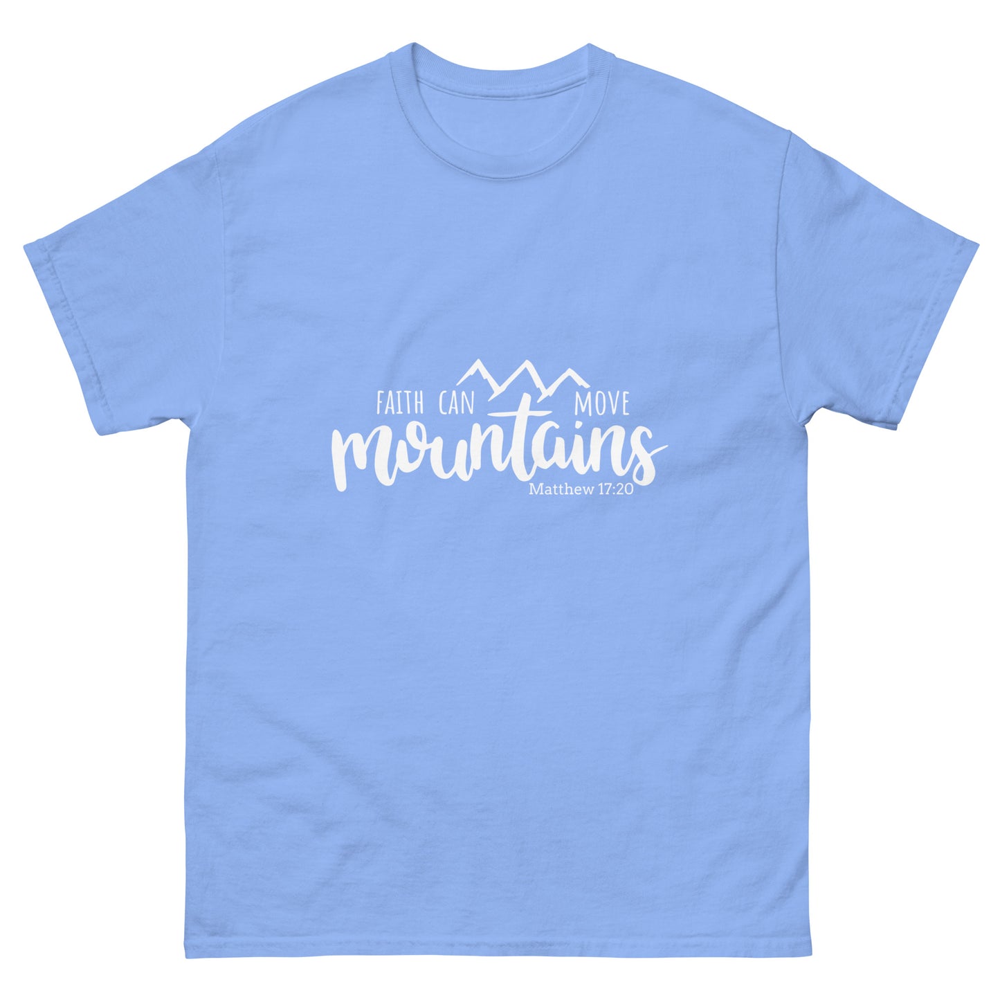 Faith Can Move Mountains  (White design) - Men's classic tee