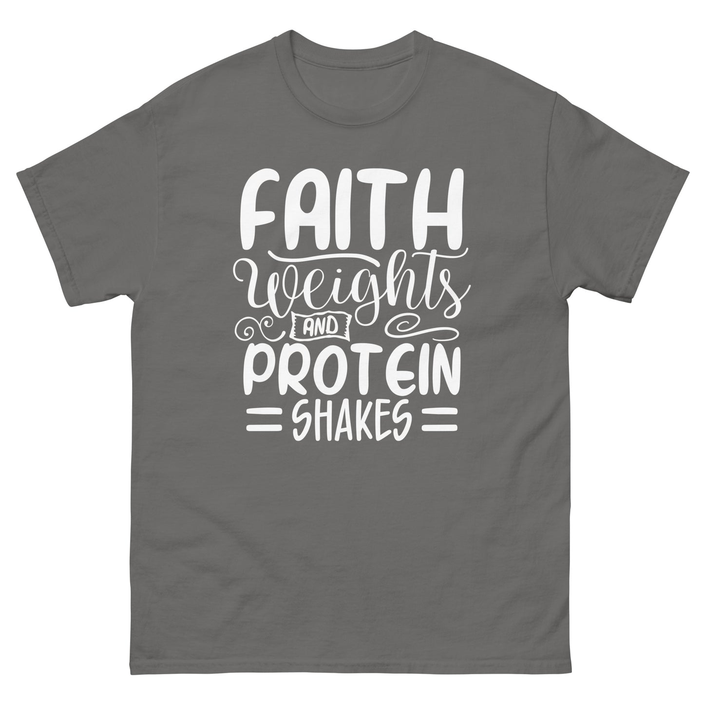 Faith weights and protein shakes  (White design) - Men's classic tee