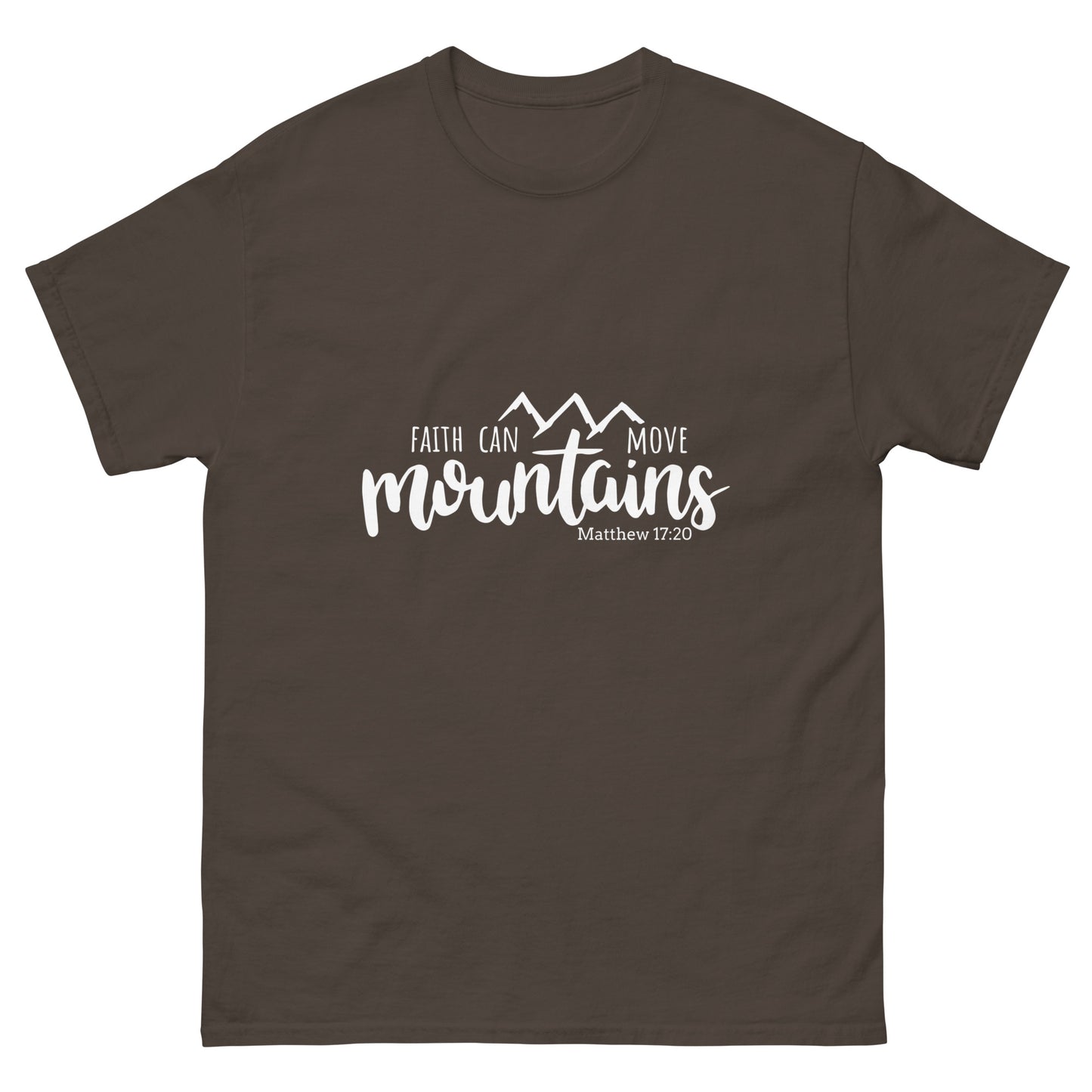 Faith Can Move Mountains  (White design) - Men's classic tee