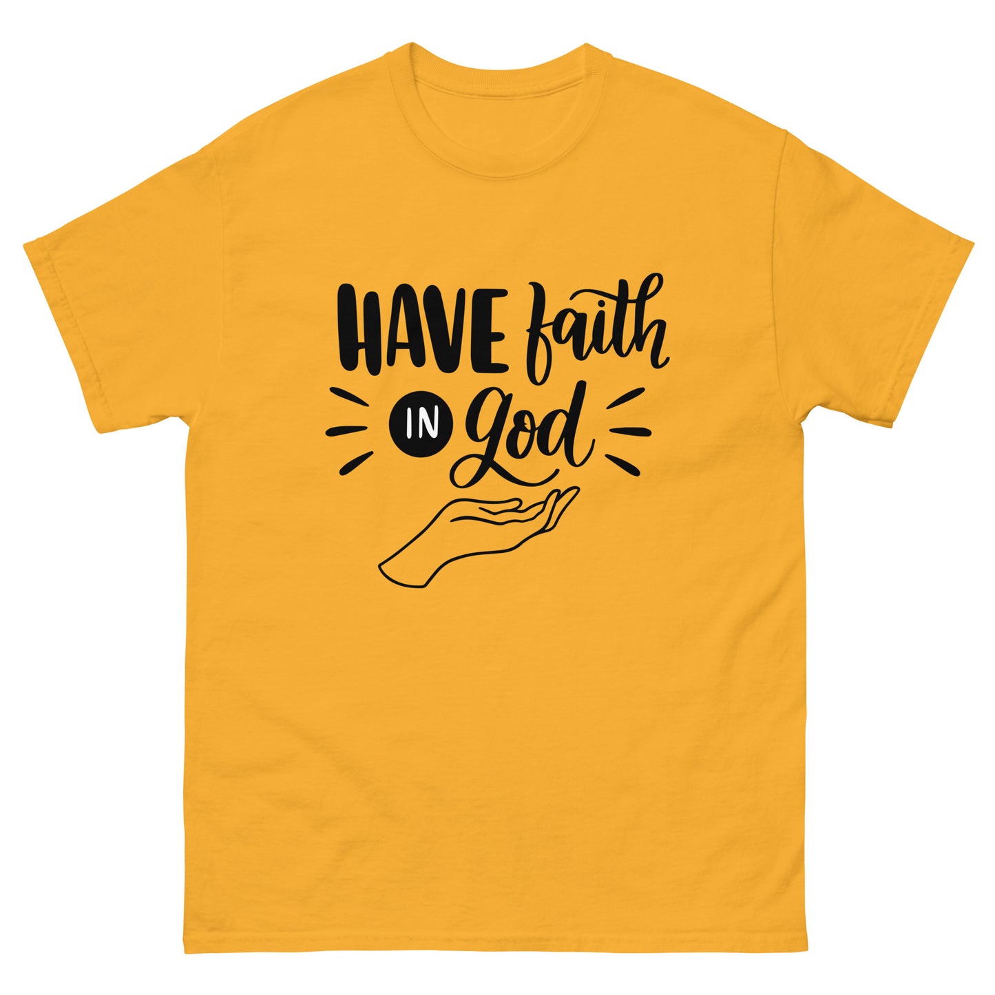 Have Faith in God (Black design) - Men's classic tee