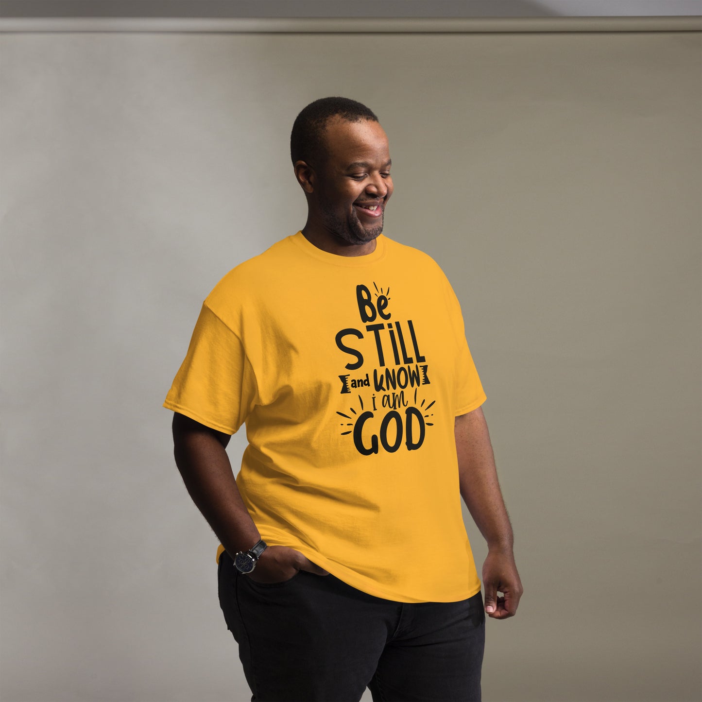 Be Still and Know I Am God (Black design) - Men's classic tee