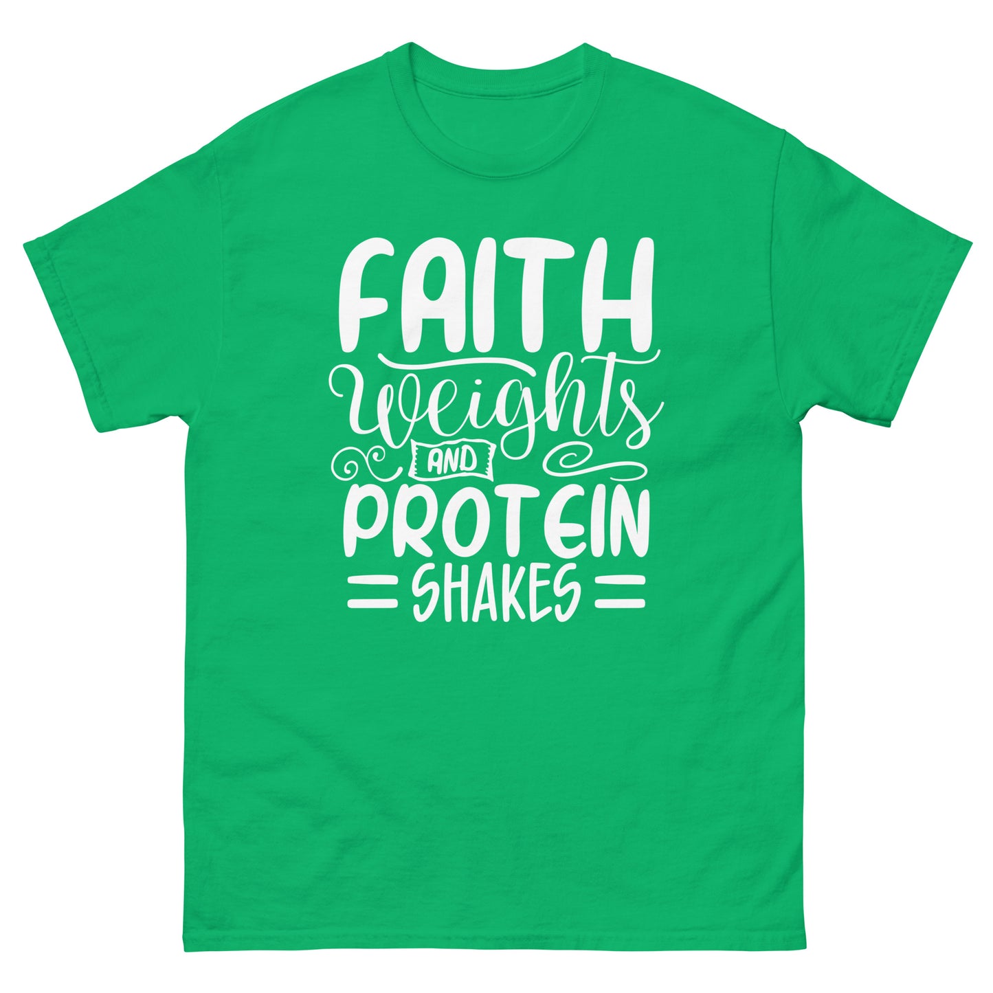 Faith weights and protein shakes  (White design) - Men's classic tee