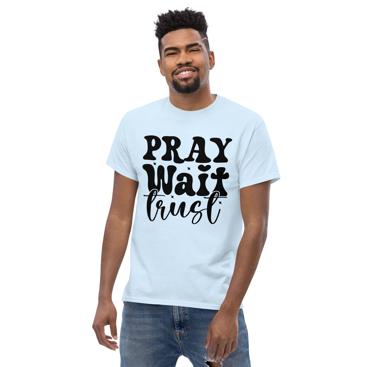 Pray, Wait, Trust (Black design) - Men's classic tee