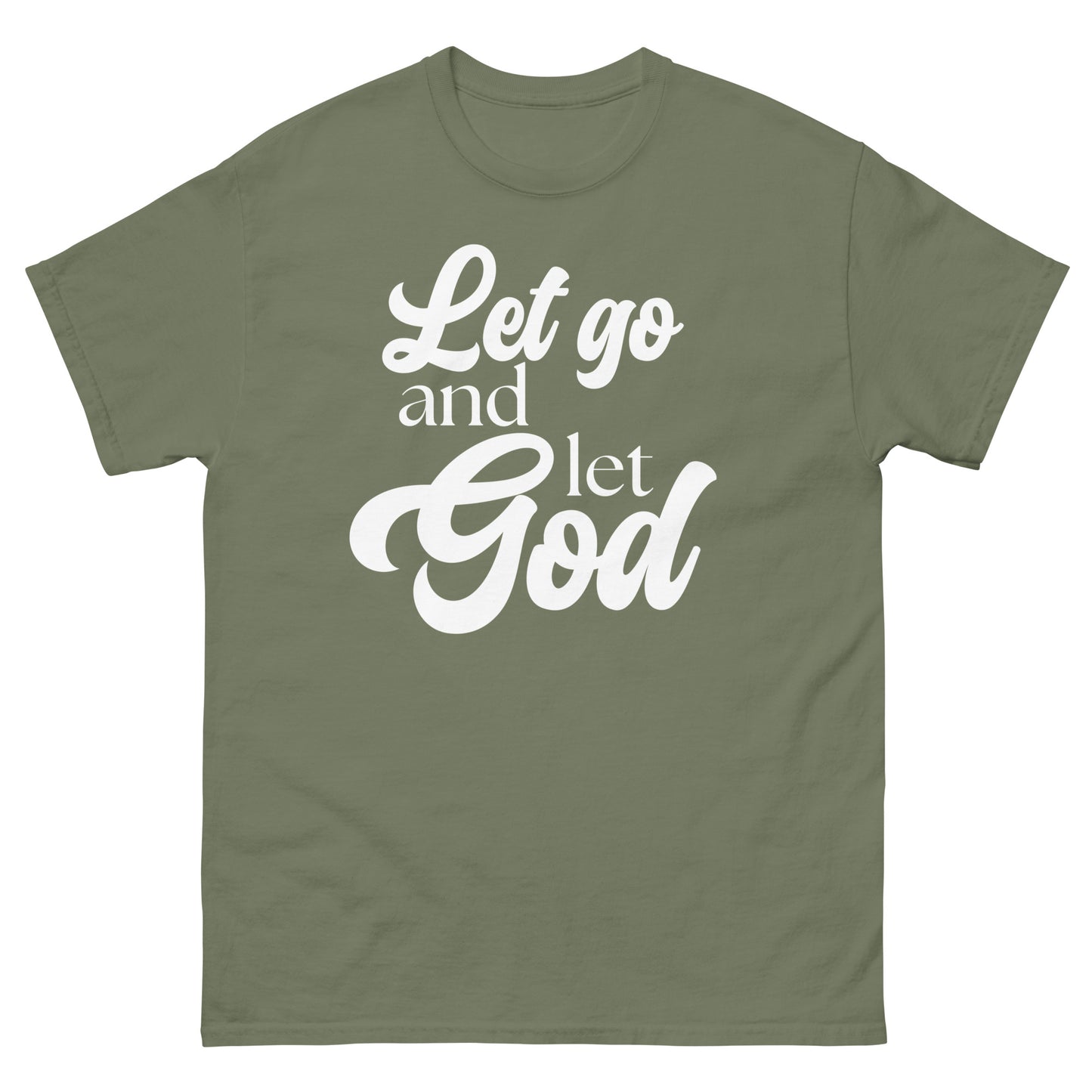 Let Go and let God (White design) - Men's classic tee