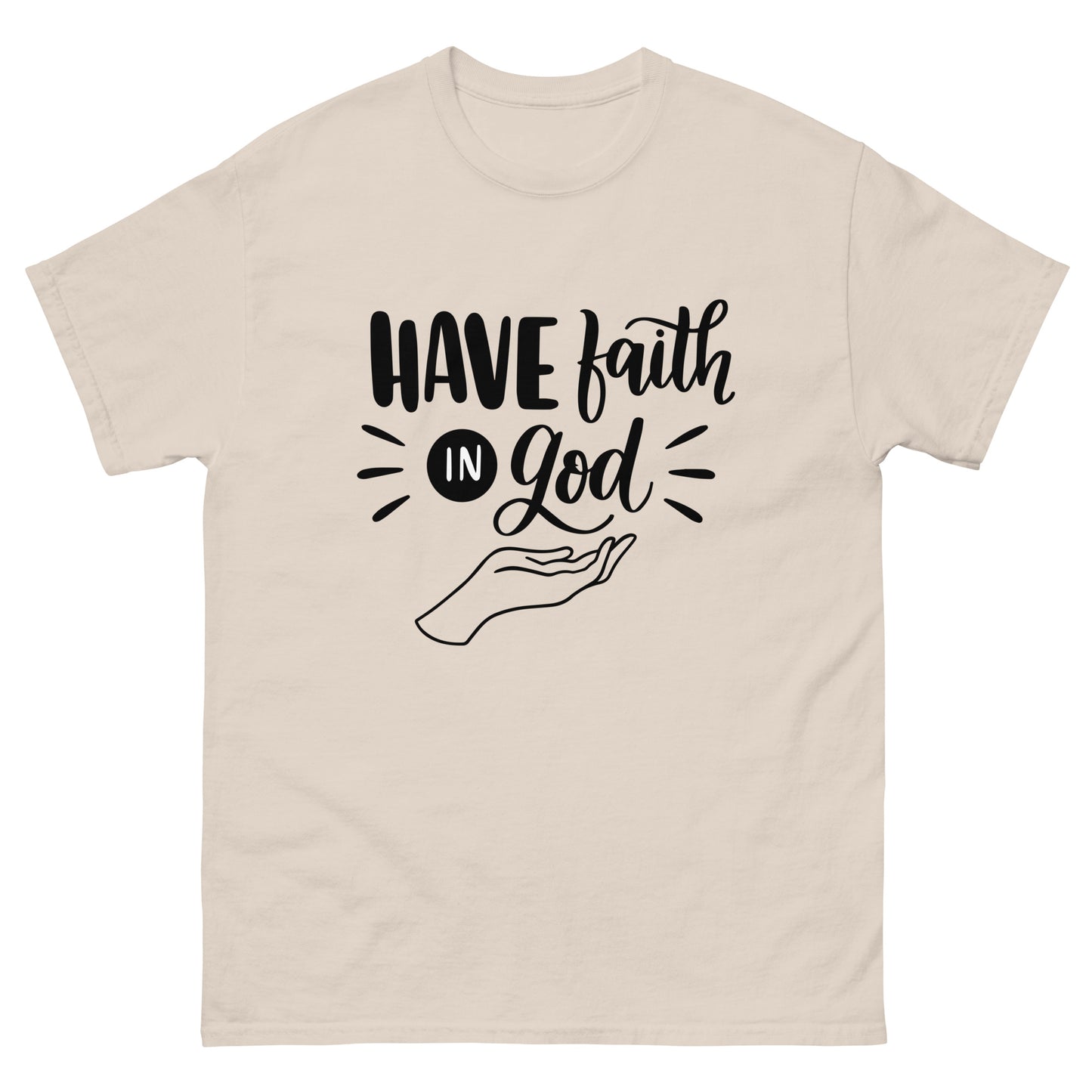 Have Faith in God (Black design) - Men's classic tee