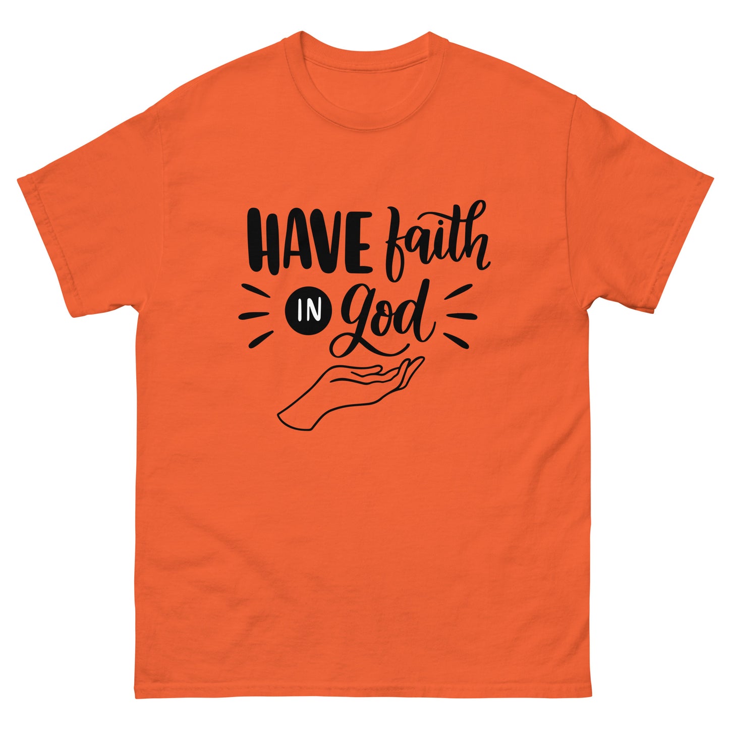 Have Faith in God (Black design) - Men's classic tee