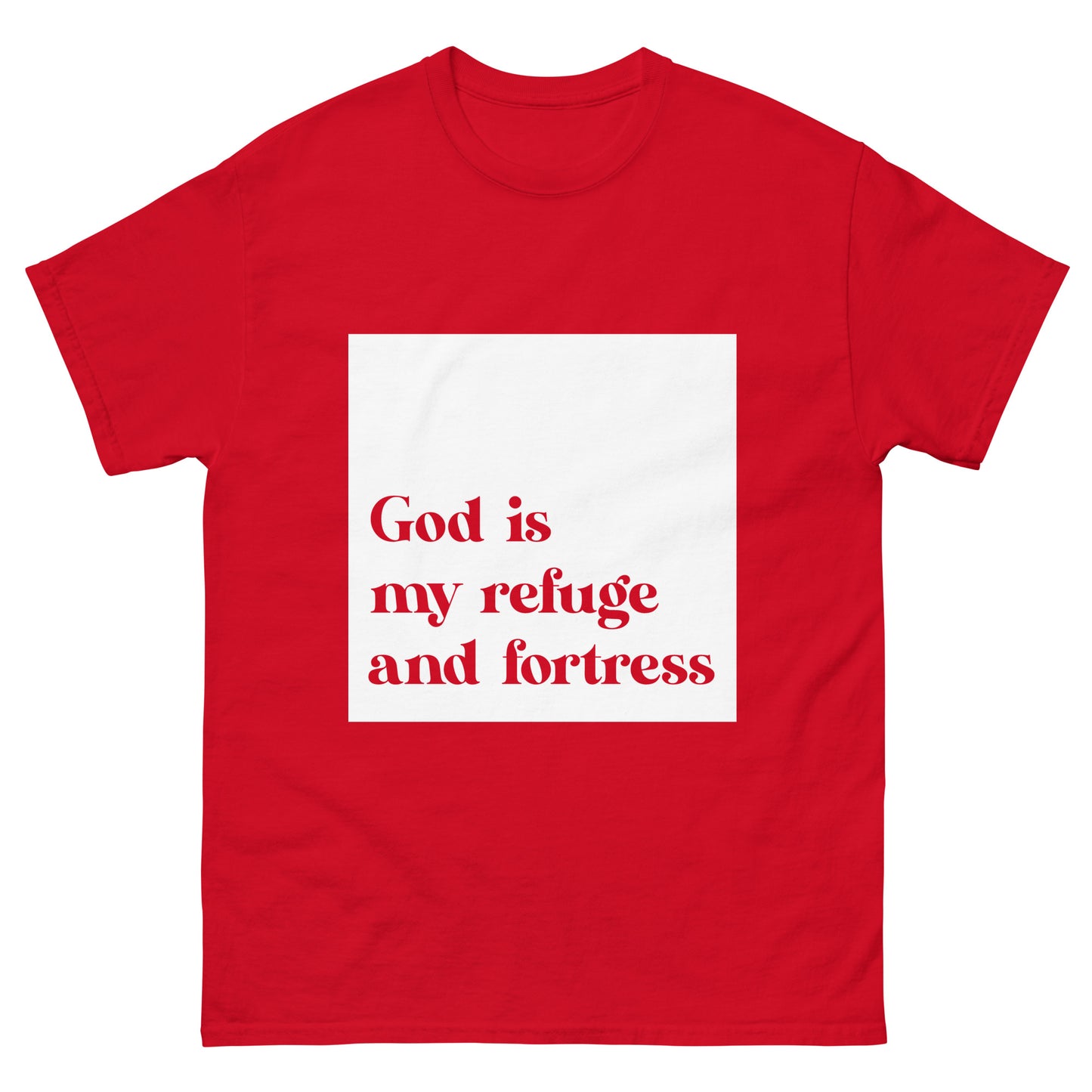 God is my refuge and fortress (White design) - Men's classic tee