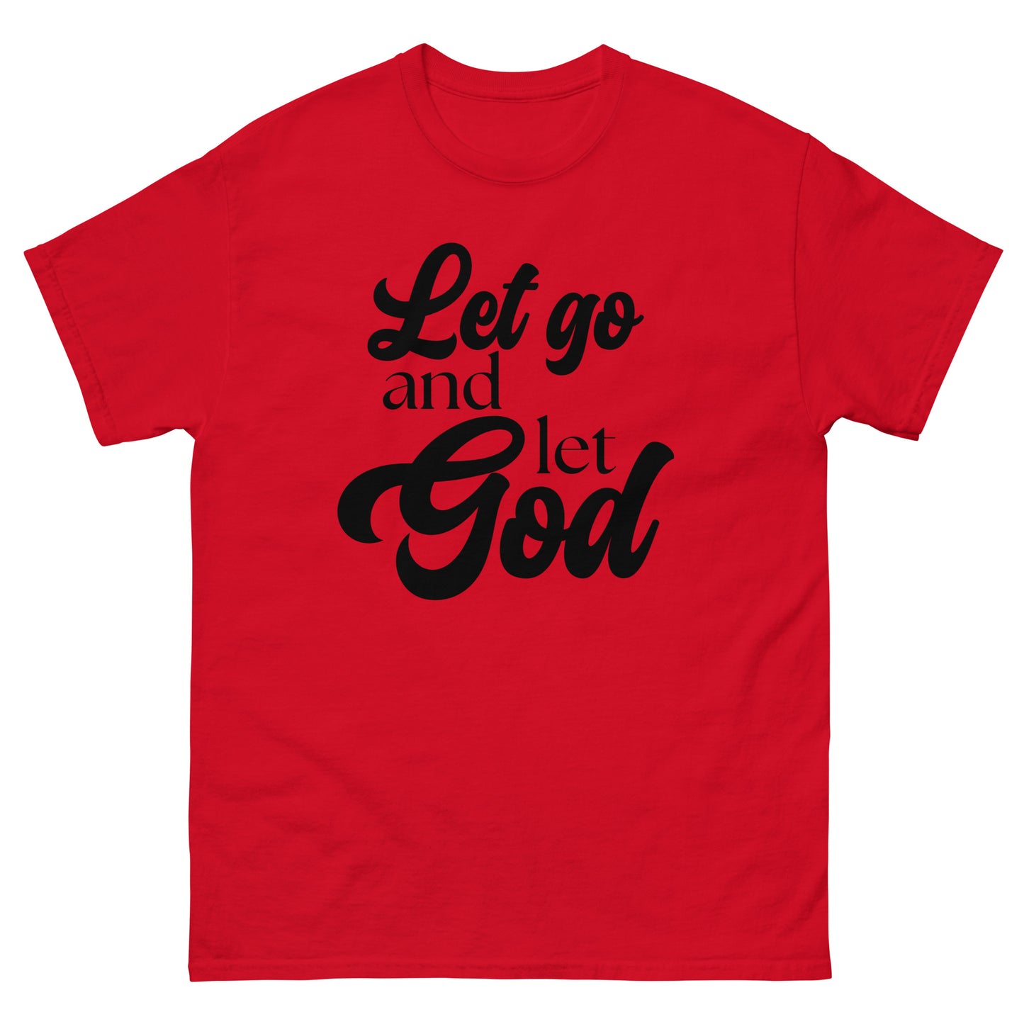 Let Go and Let God (Black design) - Men's classic tee