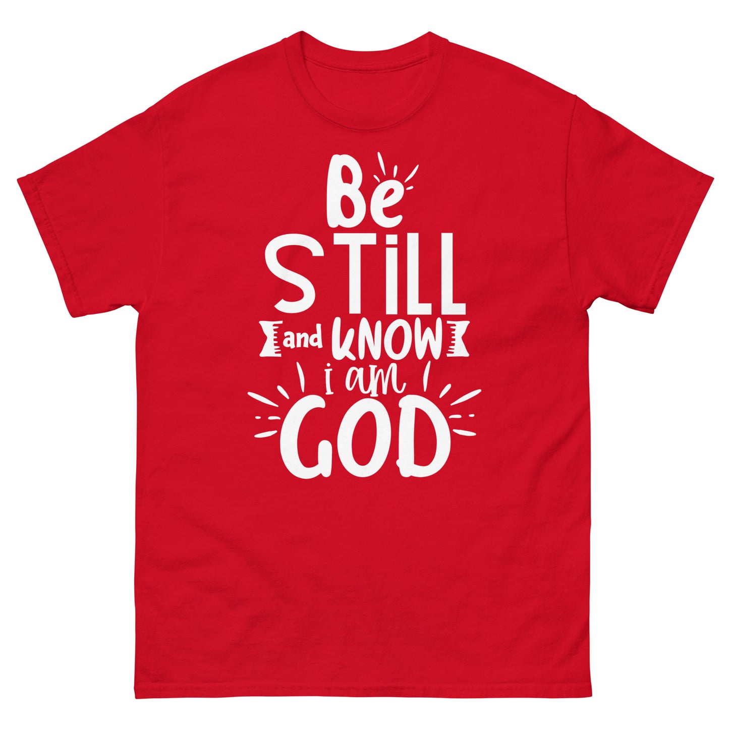 Be Still and Know I Am God (White design) - Men's classic tee