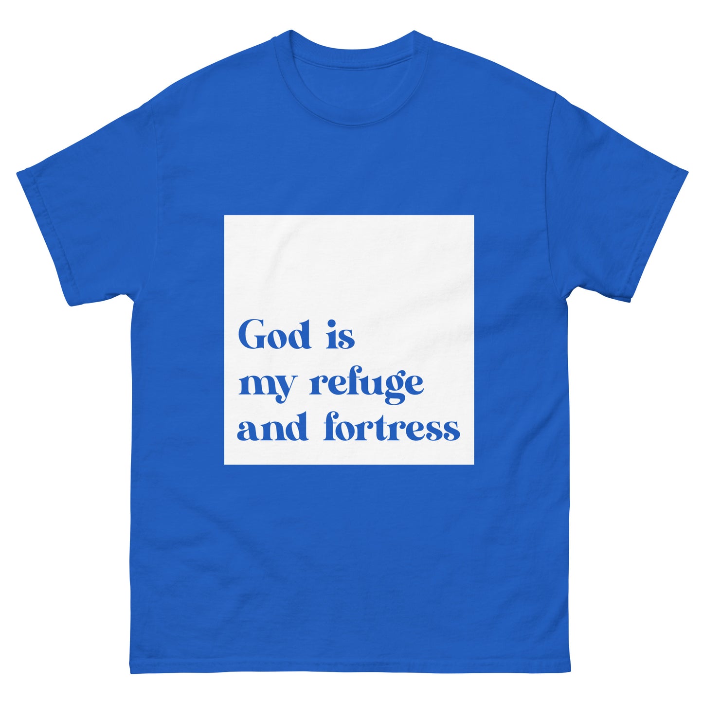 God is my refuge and fortress (White design) - Men's classic tee