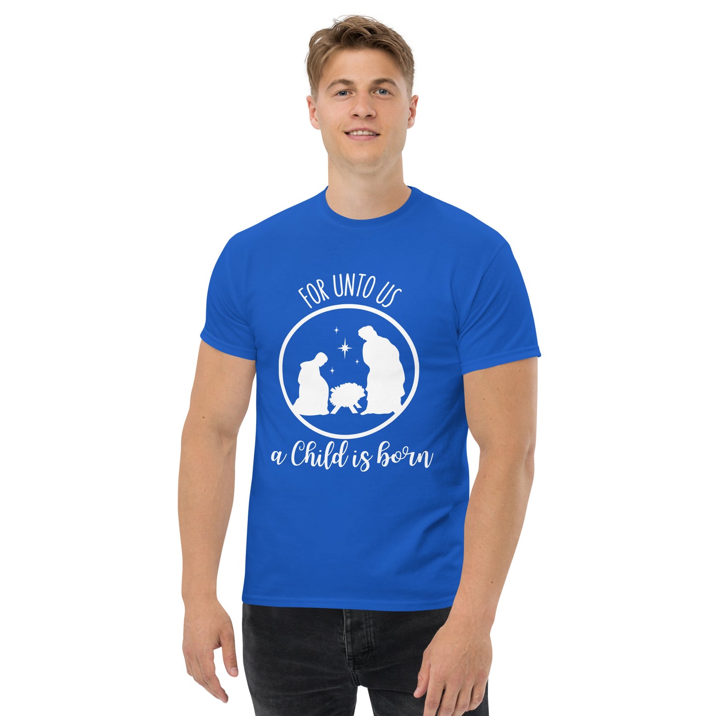 For unto us a child is born - Men's classic Christmas tee