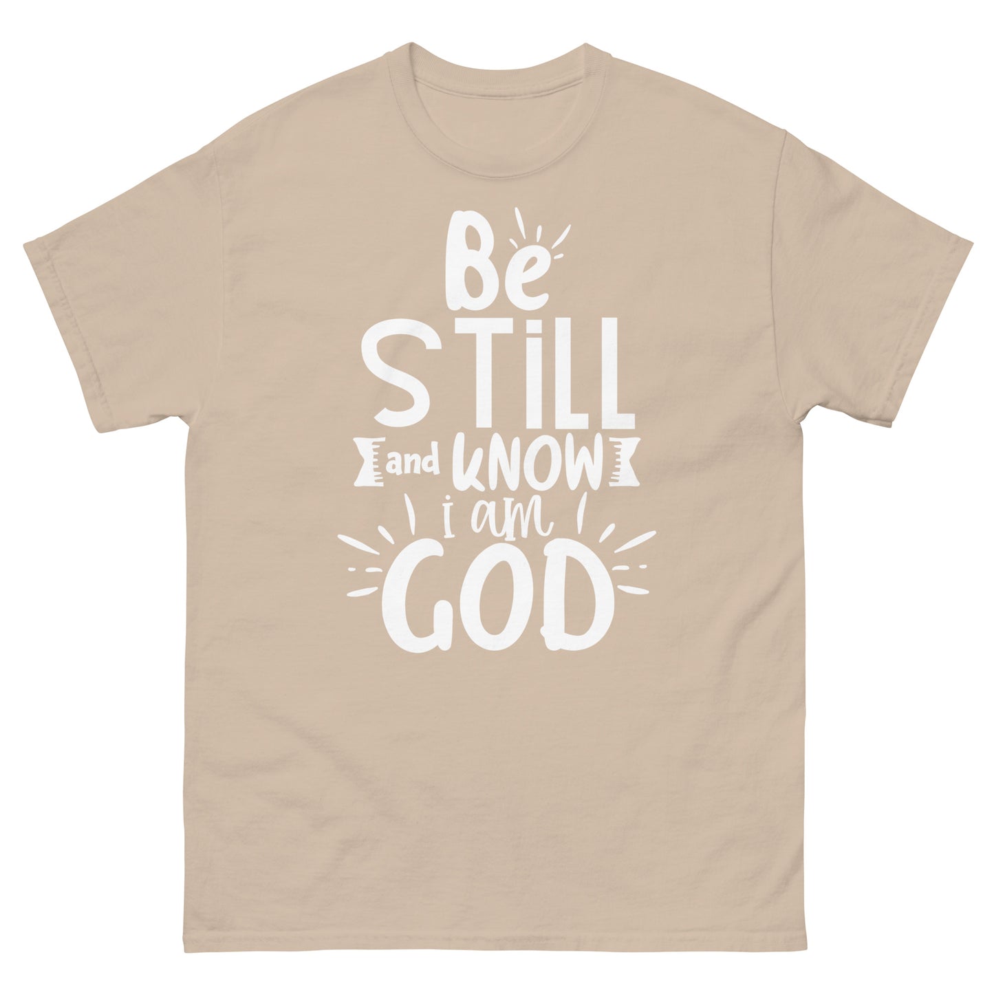 Be Still and Know I Am God (White design) - Men's classic tee