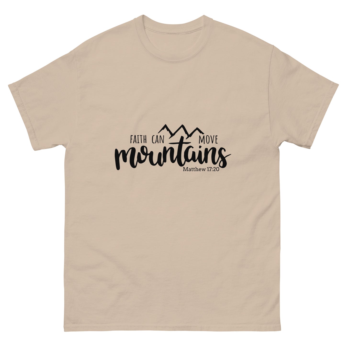 Faith Can Move Mountains (Black design) - Men's classic tee