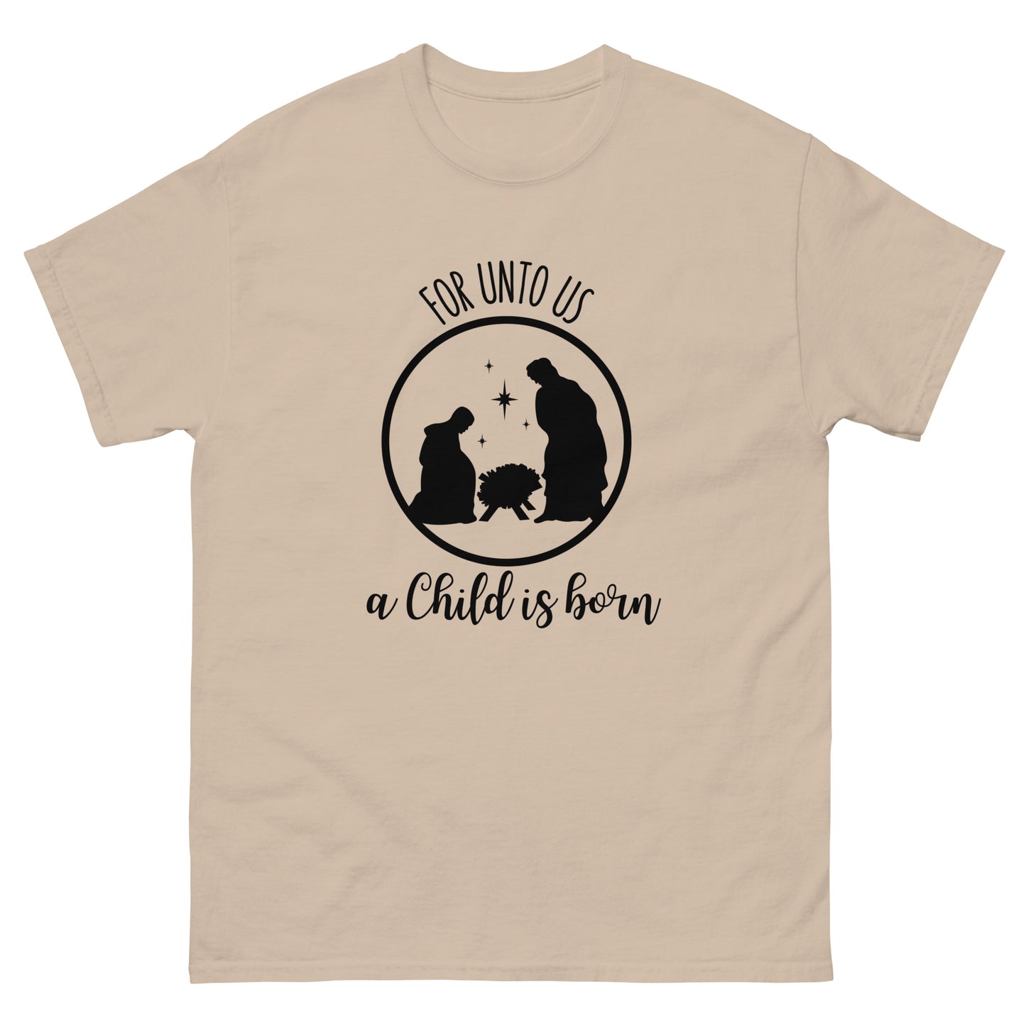 For unto us a child is born - Men's classic Christmas tee