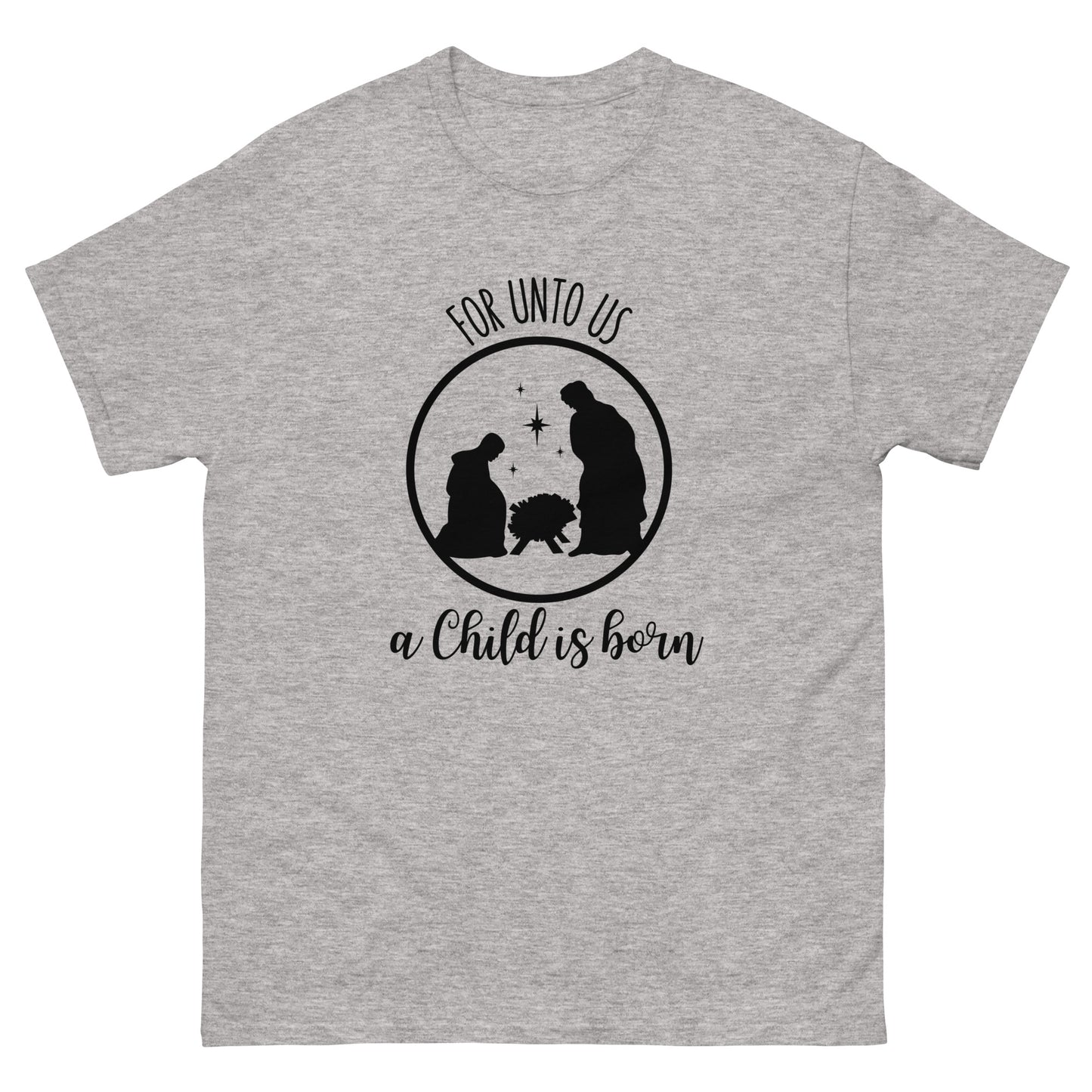 For unto us a child is born - Men's classic Christmas tee