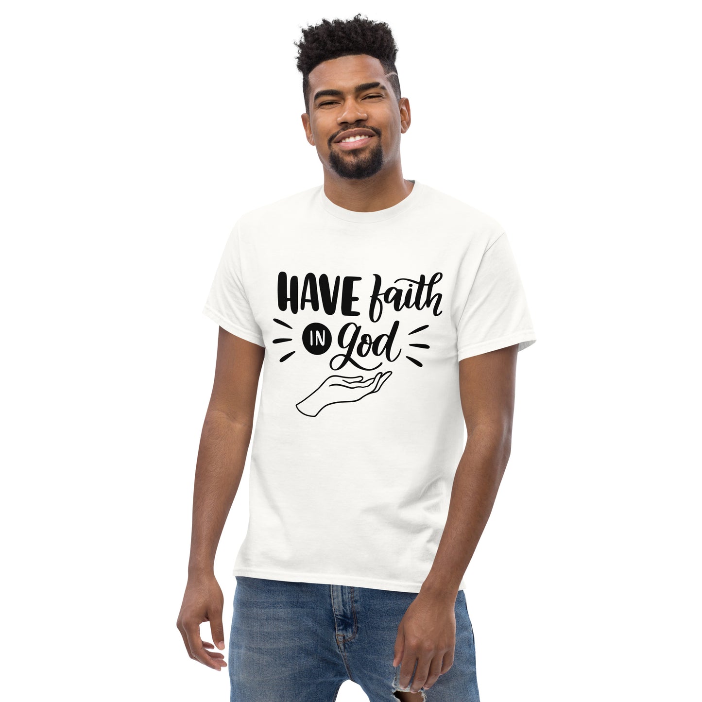 Have Faith in God (Black design) - Men's classic tee