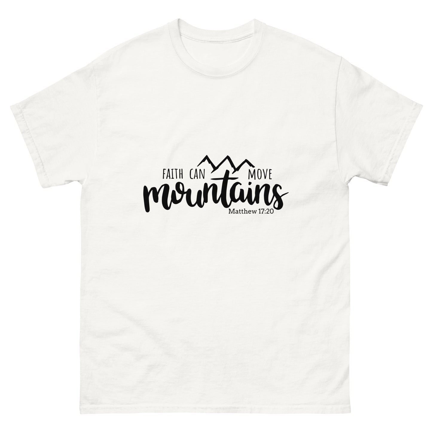 Faith Can Move Mountains (Black design) - Men's classic tee