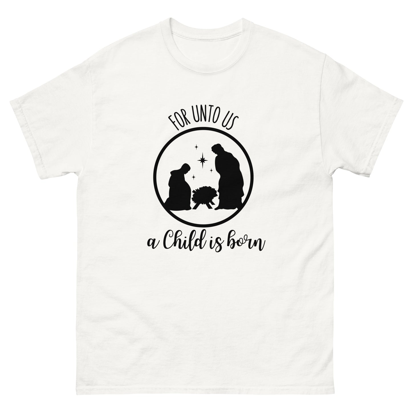 For unto us a child is born - Men's classic Christmas tee