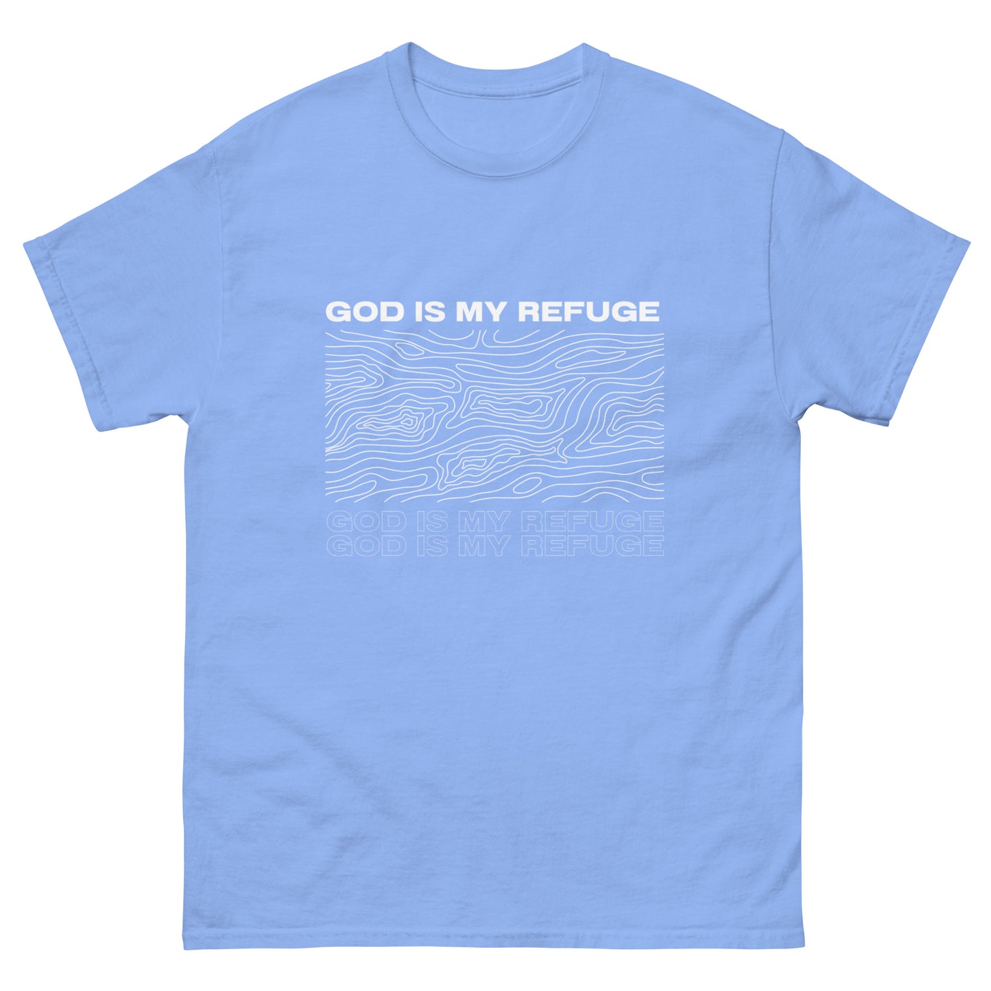 God is My Refuge - Unisex classic tee