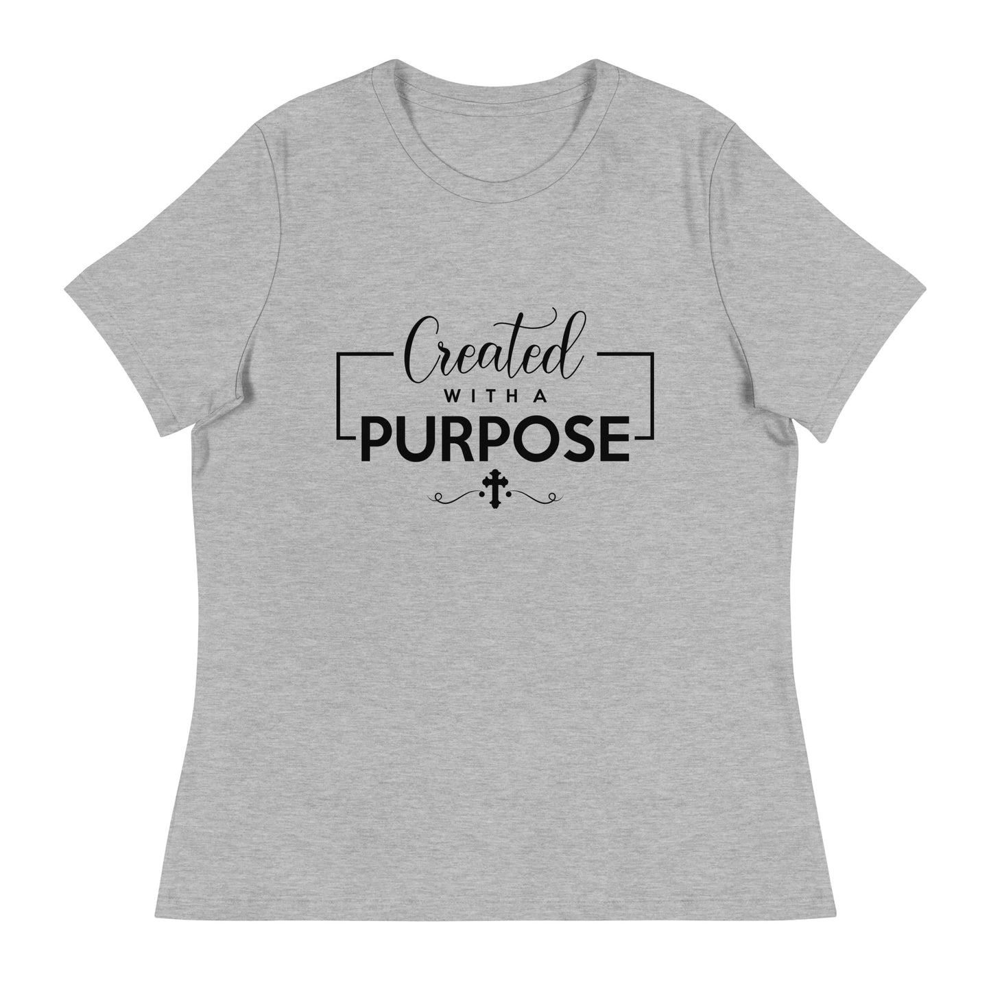 Created with a Purpose (Black design) - Women's Relaxed T-Shirt