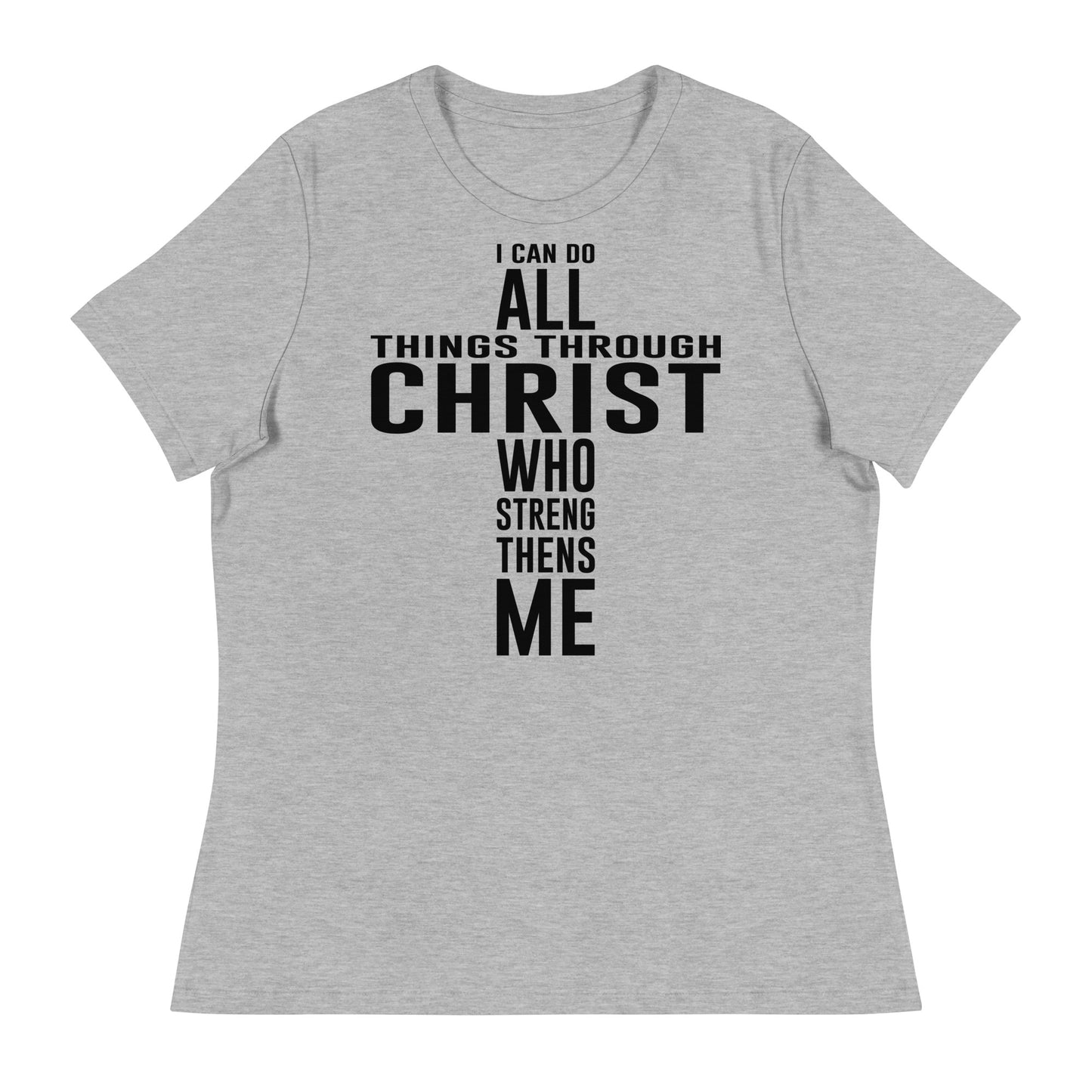 I can do all things (Black design) - Women's Relaxed T-Shirt