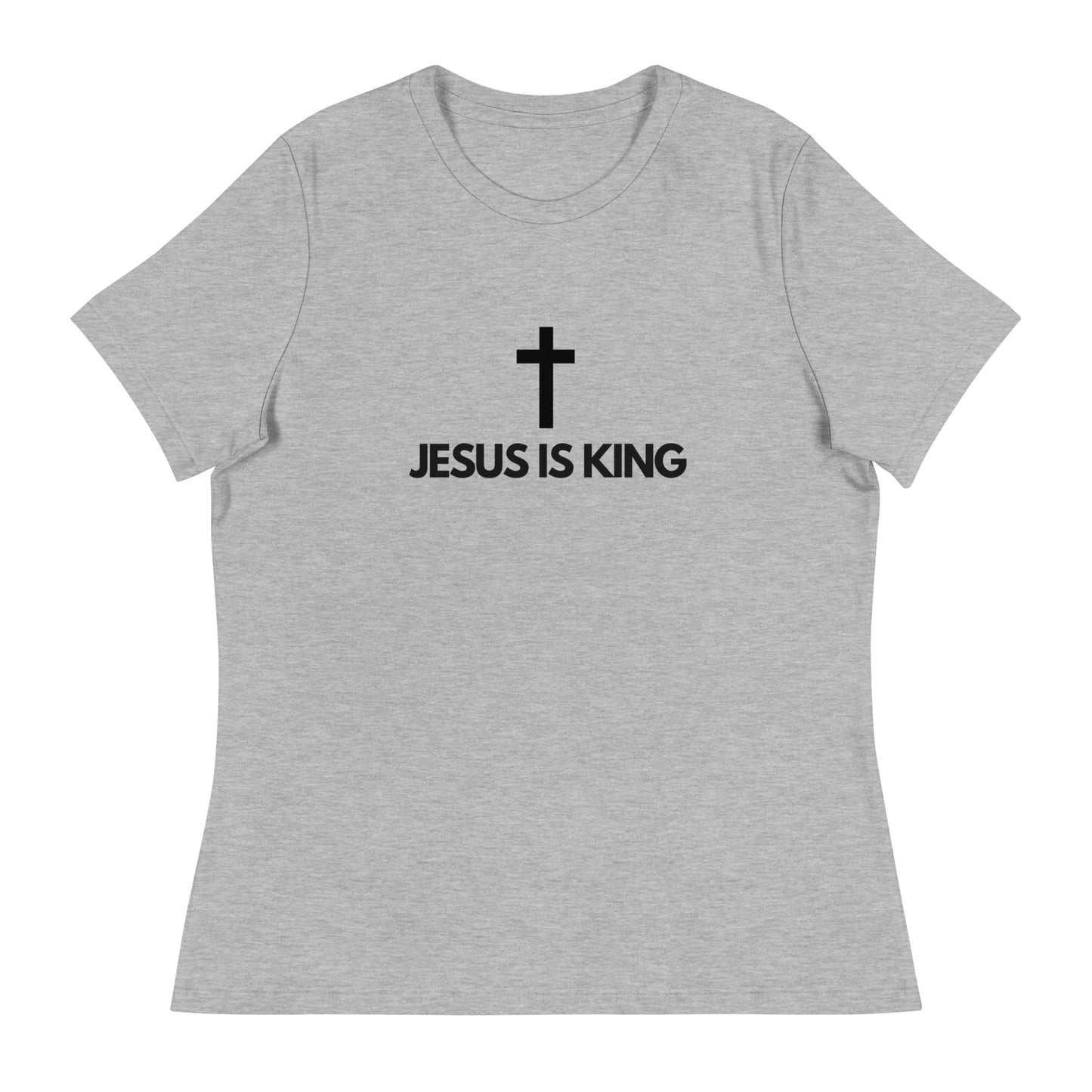 Jesus is a King - Women's Relaxed T-Shirt