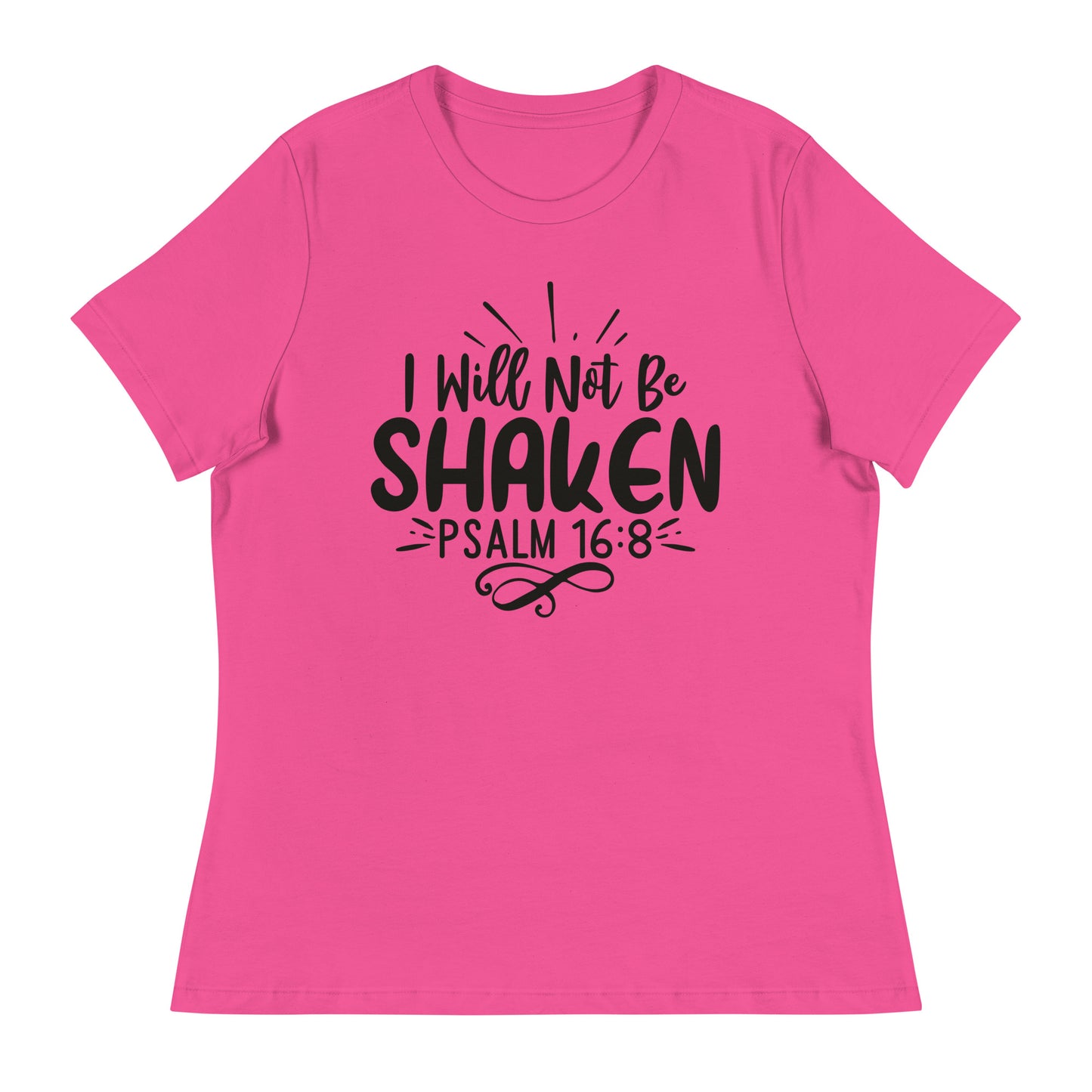 I Will Not Be Shaken (Black design)  - Women's Relaxed T-Shirt