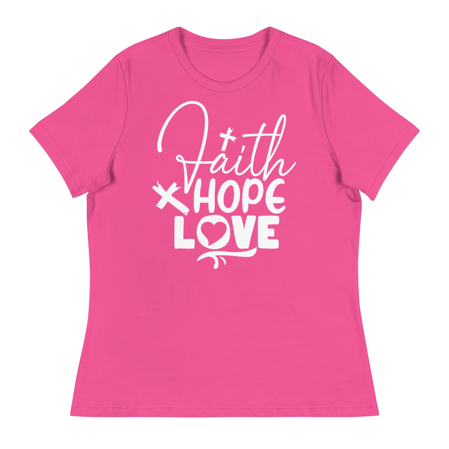 Faith, Hope, and Love (White design) - Women's Relaxed T-Shirt