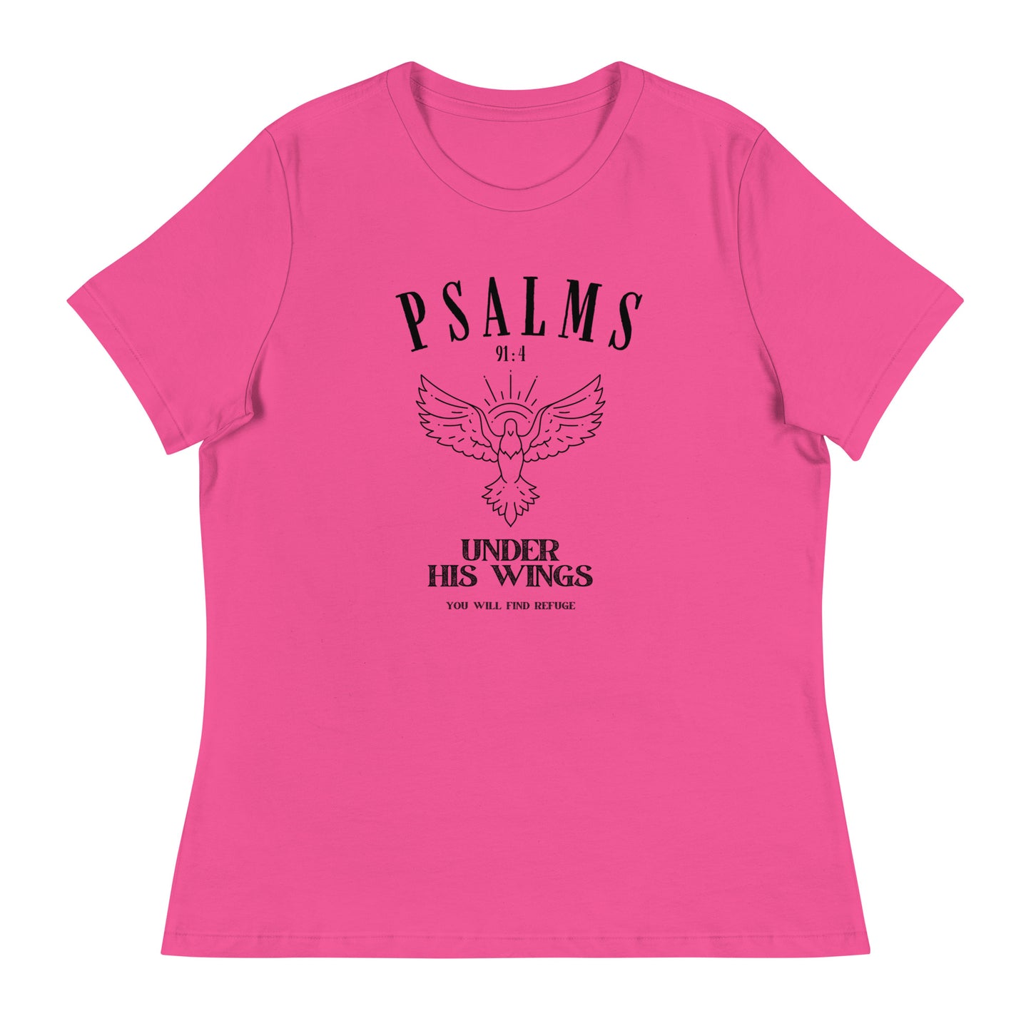 Psalm 91:4 - Women's Relaxed T-Shirt