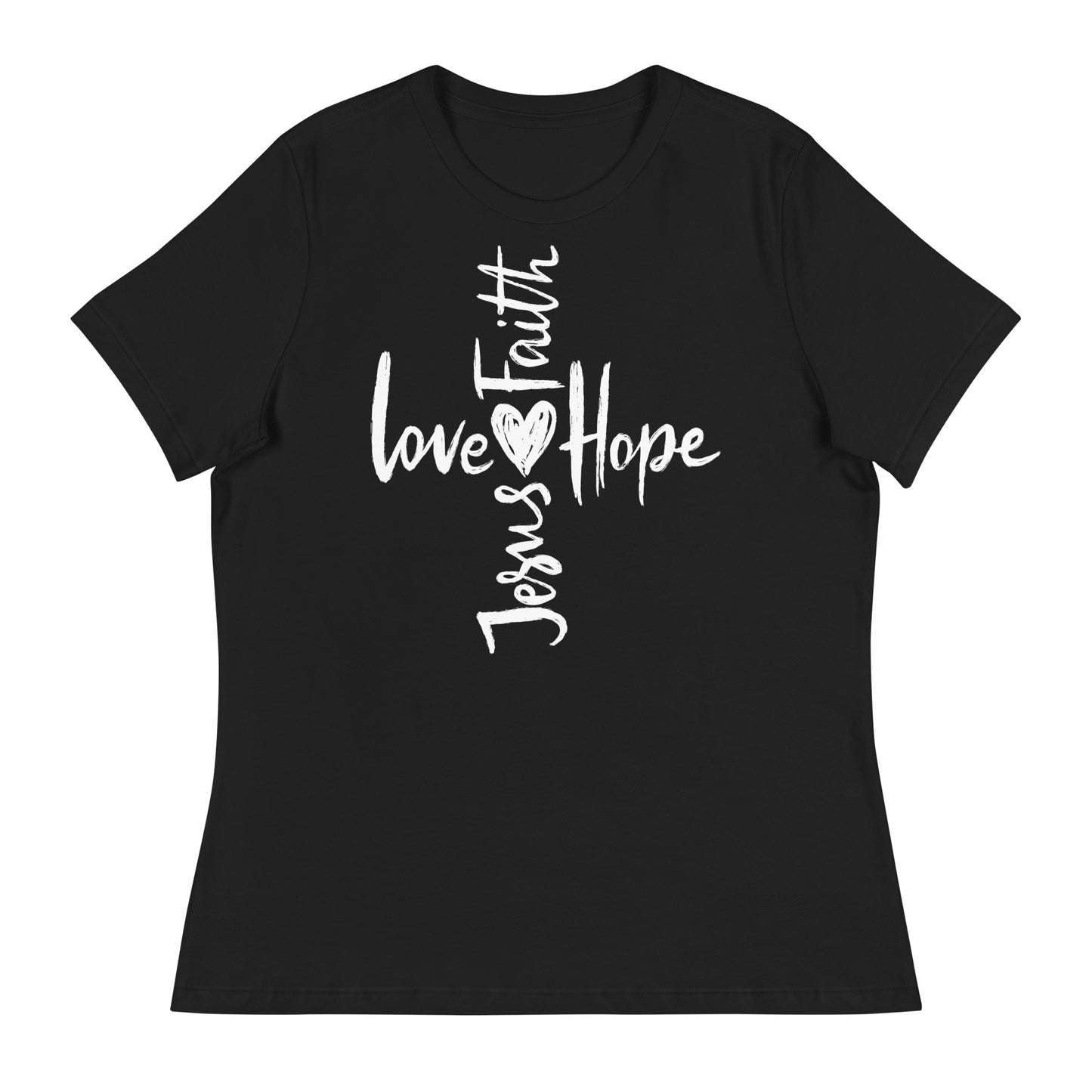 Faith, Hope, Love, and Jesus (White design) - Women's Relaxed T-Shirt